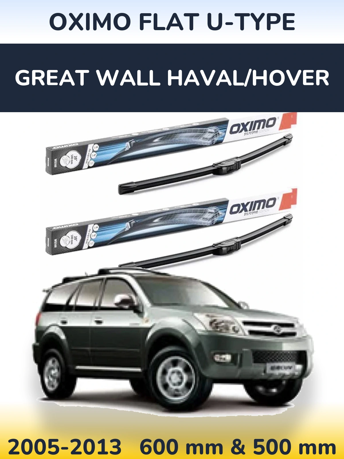 Komplet przednich wycieraczek Oximo Flat U-type 600 & 500 mm do Great Wall Haval/Hover 2005-2013