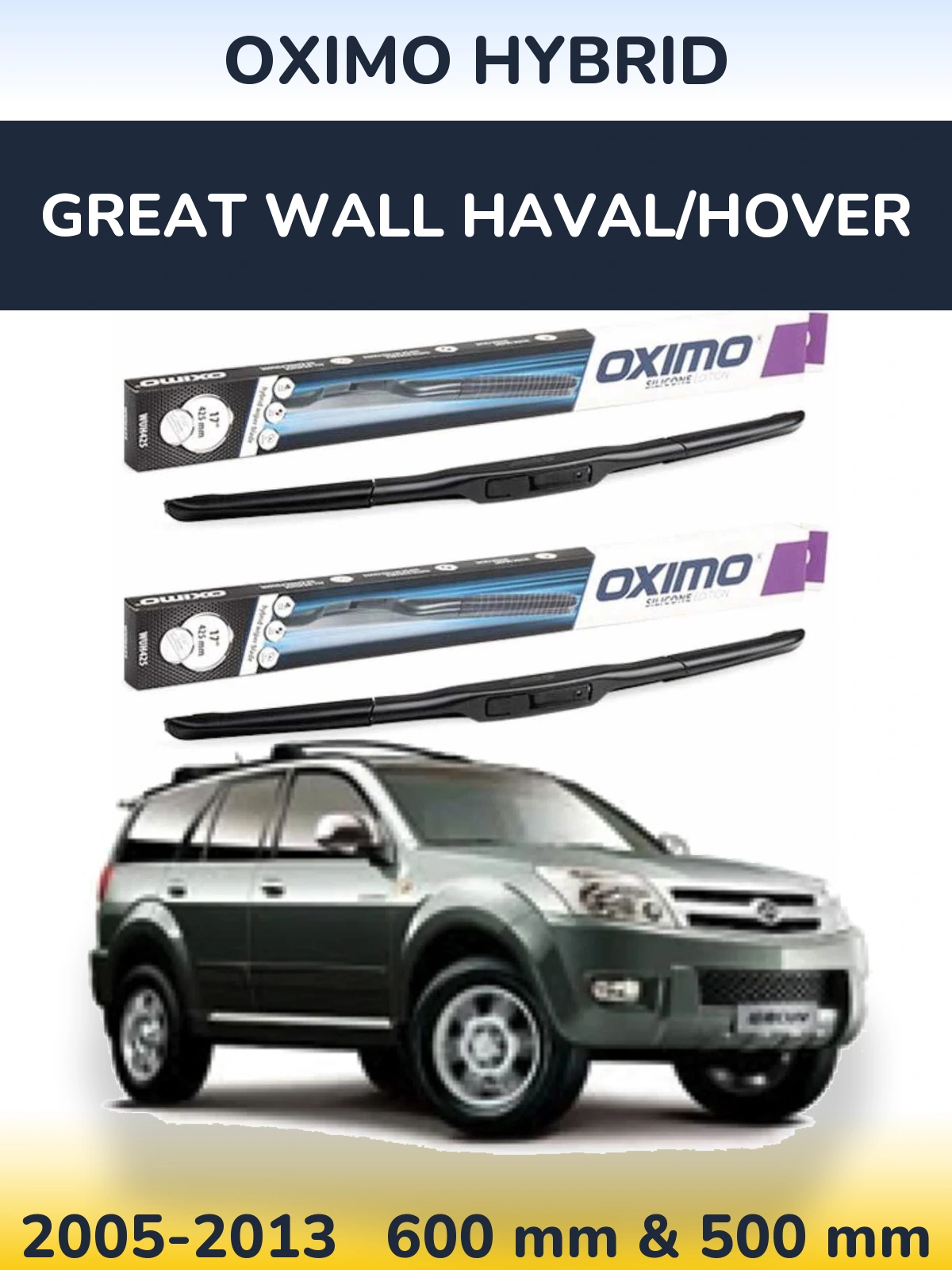 Komplet przednich wycieraczek Oximo Hybrid 600 & 500 mm do Great Wall Haval/Hover 2005-2013