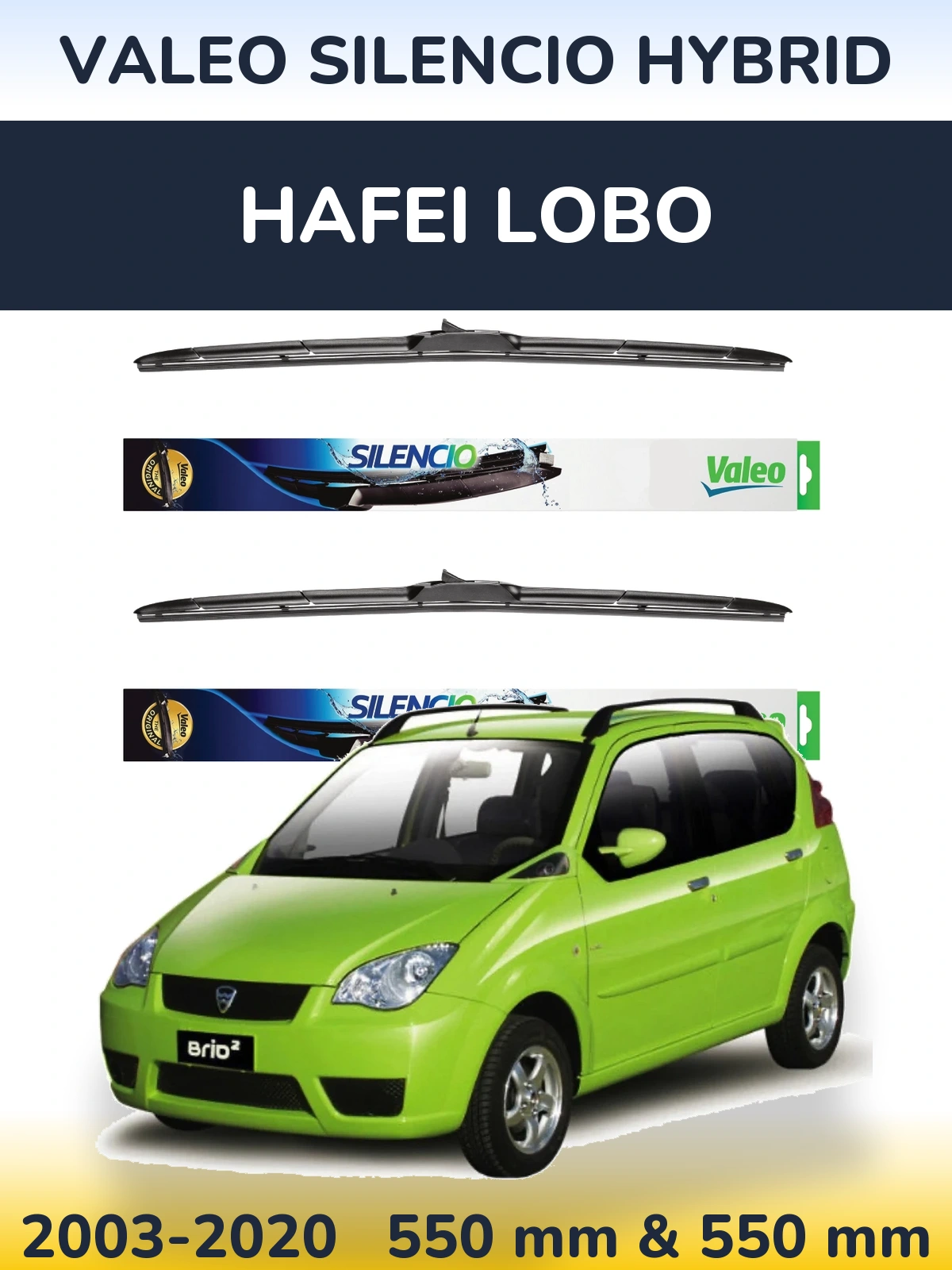 Komplet przednich wycieraczek Valeo Silencio Hybrid 550 & 550 mm do Hafei Lobo 2003-2020