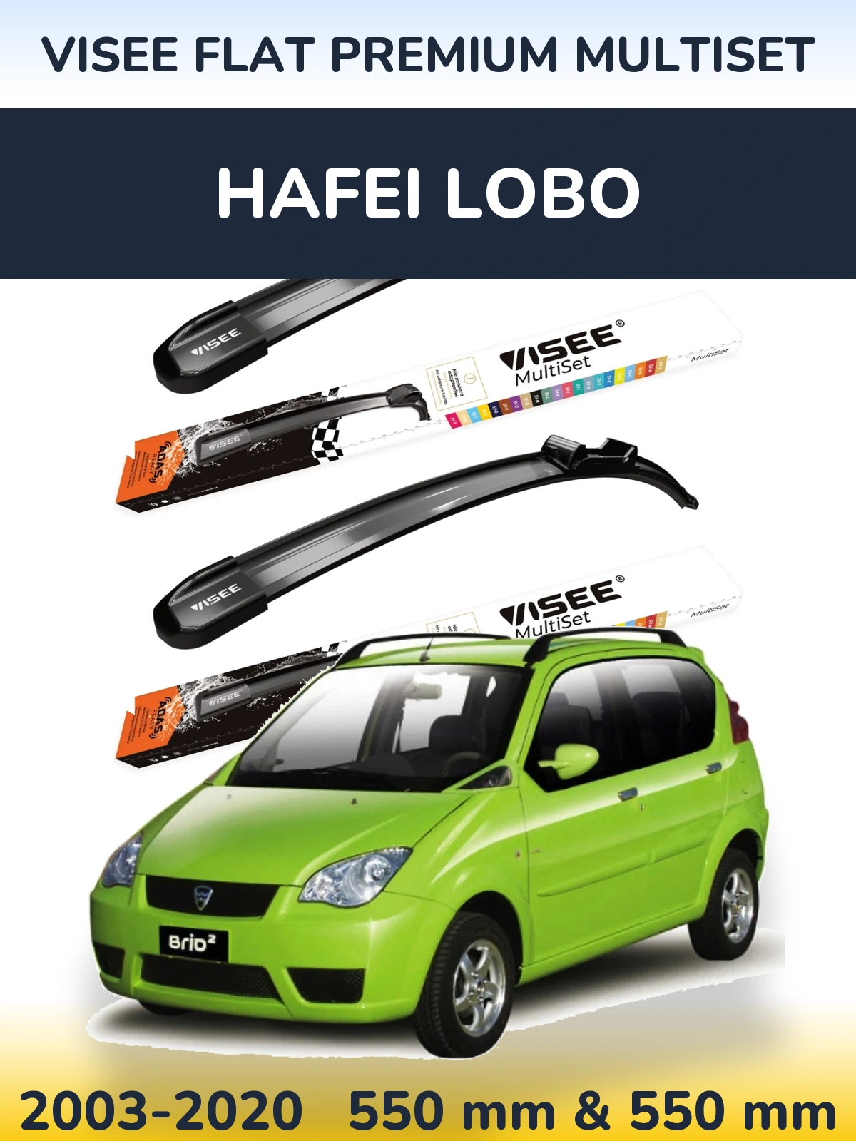 Front wiper blade set VISEE FLAT PREMIUM MultiSet 550 & 550 mm for Hafei Lobo 2003-2020