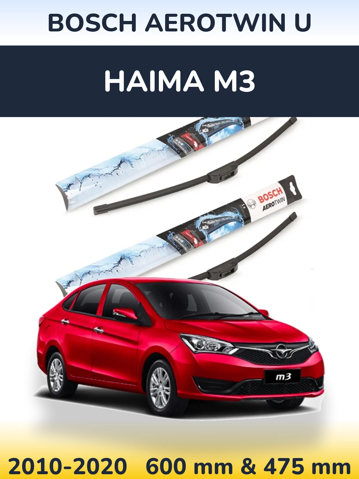 Front wiper blade set BOSCH AeroTwin U 600 & 475 mm for Haima M3 2010-2020