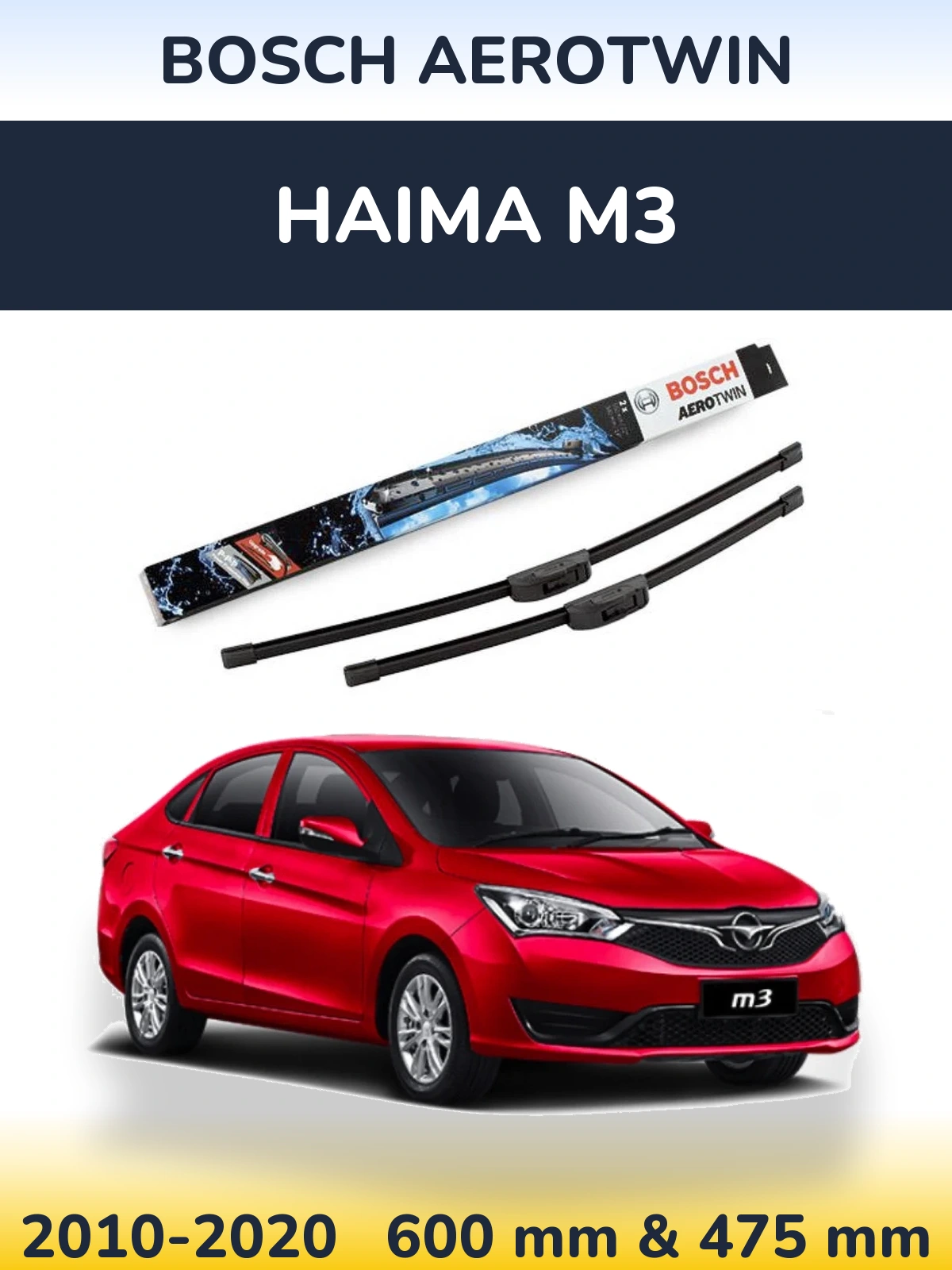 Komplet przednich wycieraczek BOSCH AeroTwin 600 & 475 mm do Haima M3 2010-2020