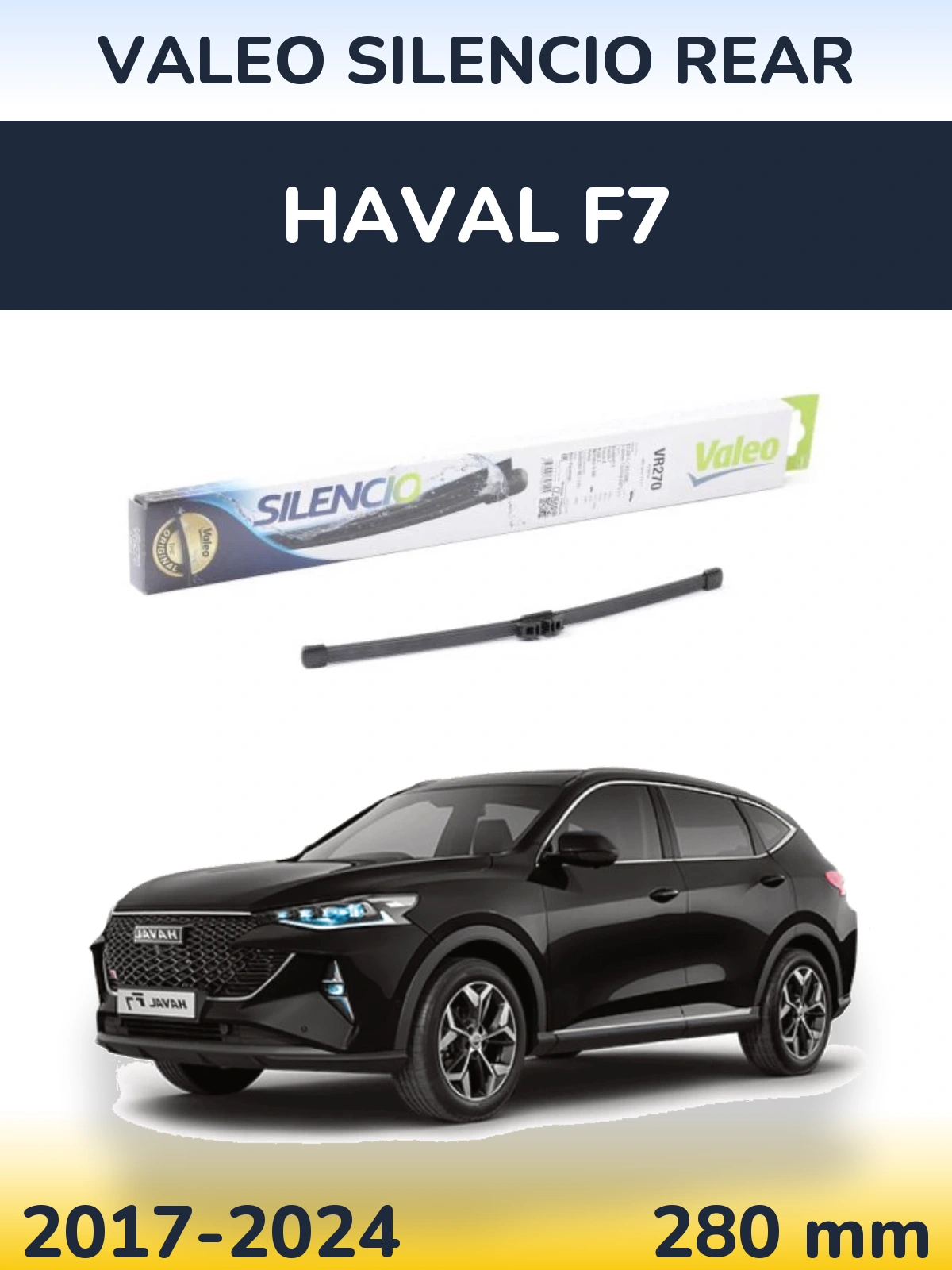 Tylna wycieraczka Valeo Silencio Rear 280 mm do Haval F7 2017-2024