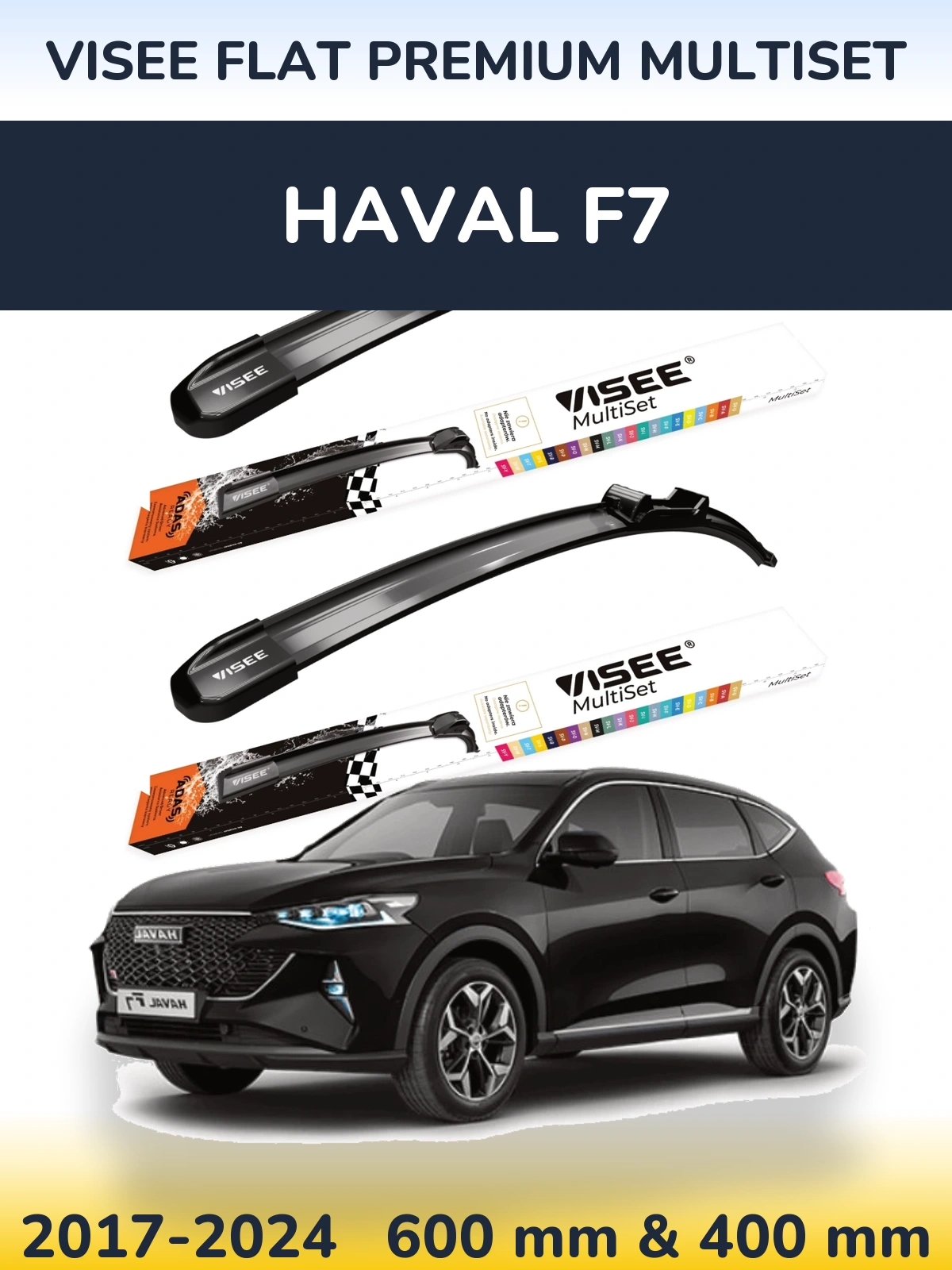 Komplet przednich wycieraczek VISEE FLAT PREMIUM MultiSet 600 & 400 mm do Haval F7 2017-2024