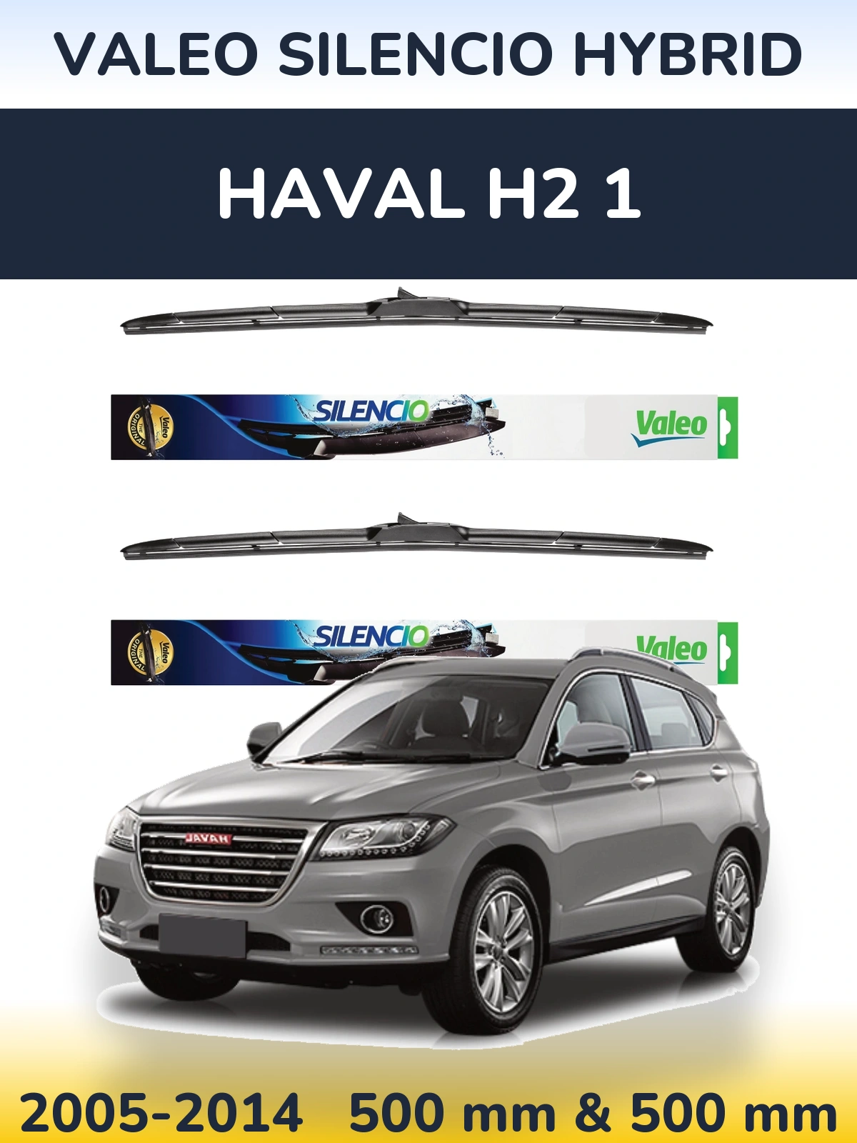 Komplet przednich wycieraczek Valeo Silencio Hybrid 500 & 500 mm do Haval H2 1 2005-2014