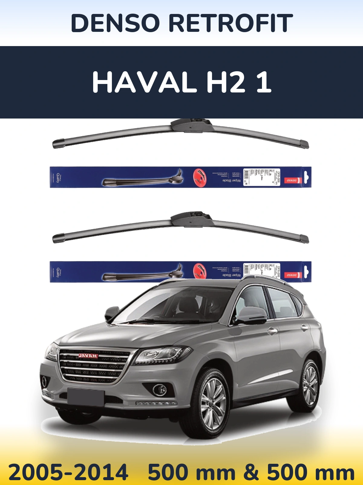 Komplet przednich wycieraczek Denso Retrofit 500 & 500 mm do Haval H2 1 2005-2014