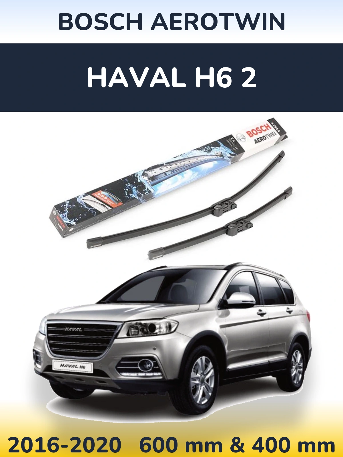 Komplet przednich wycieraczek BOSCH AeroTwin 600 & 400 mm do Haval H6 2 2016-2020