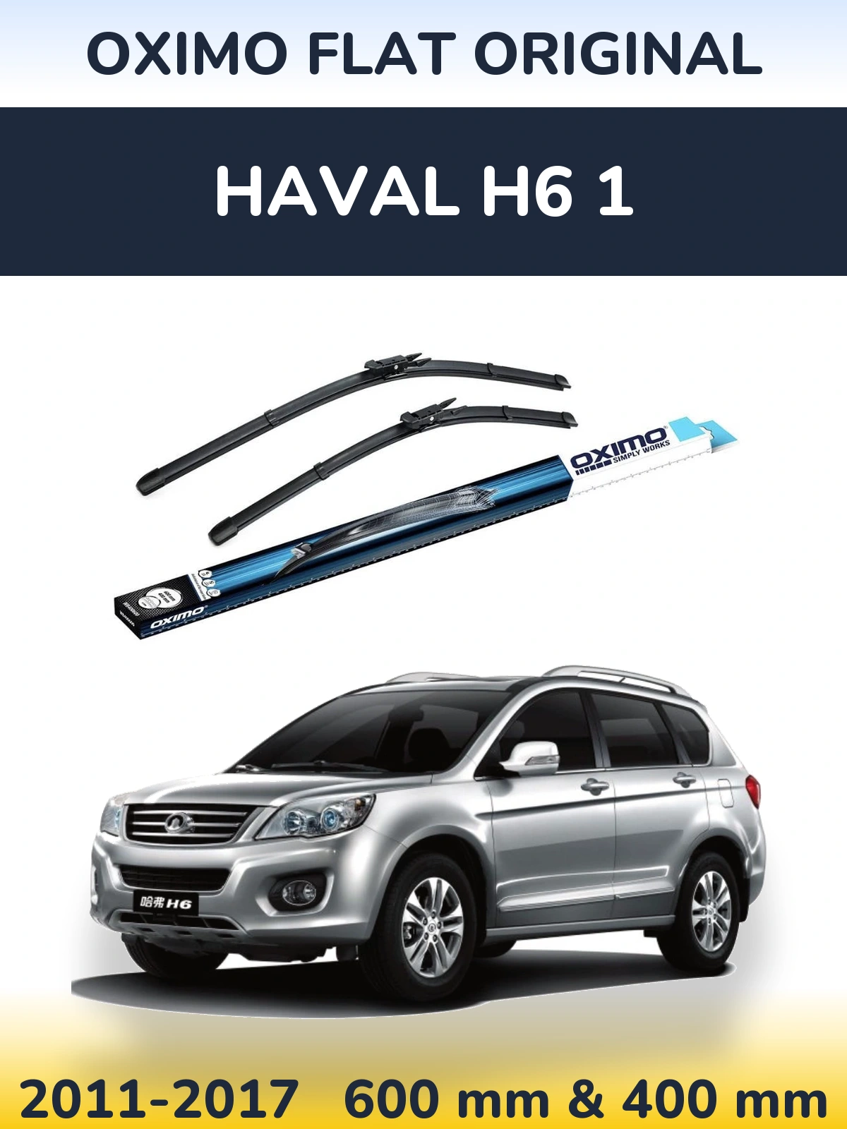Komplet przednich wycieraczek Oximo Flat Original 600 & 400 mm do Haval H6 1 2011-2017