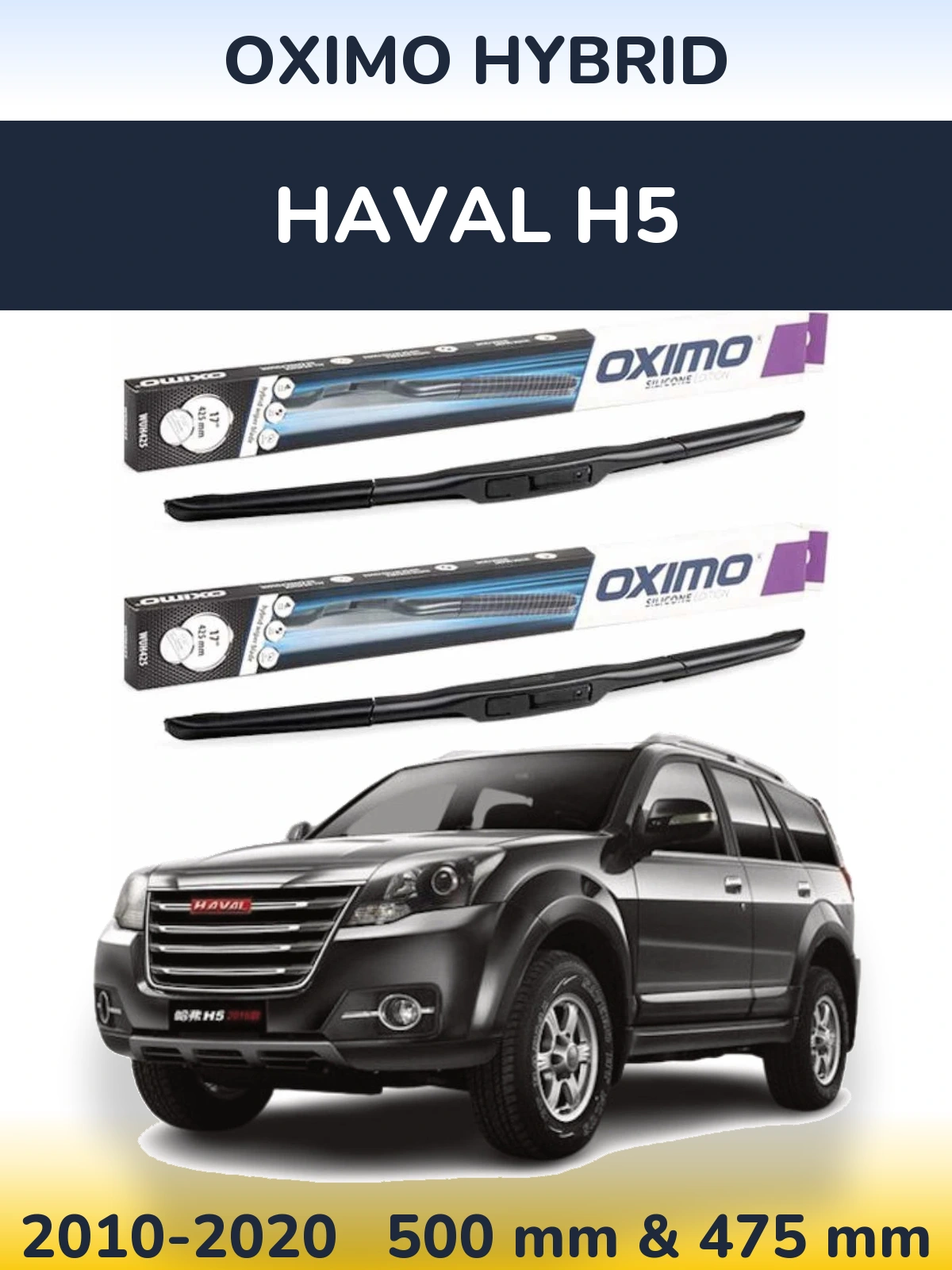 Komplet przednich wycieraczek Oximo Hybrid 500 & 475 mm do Haval H5 2010-2020