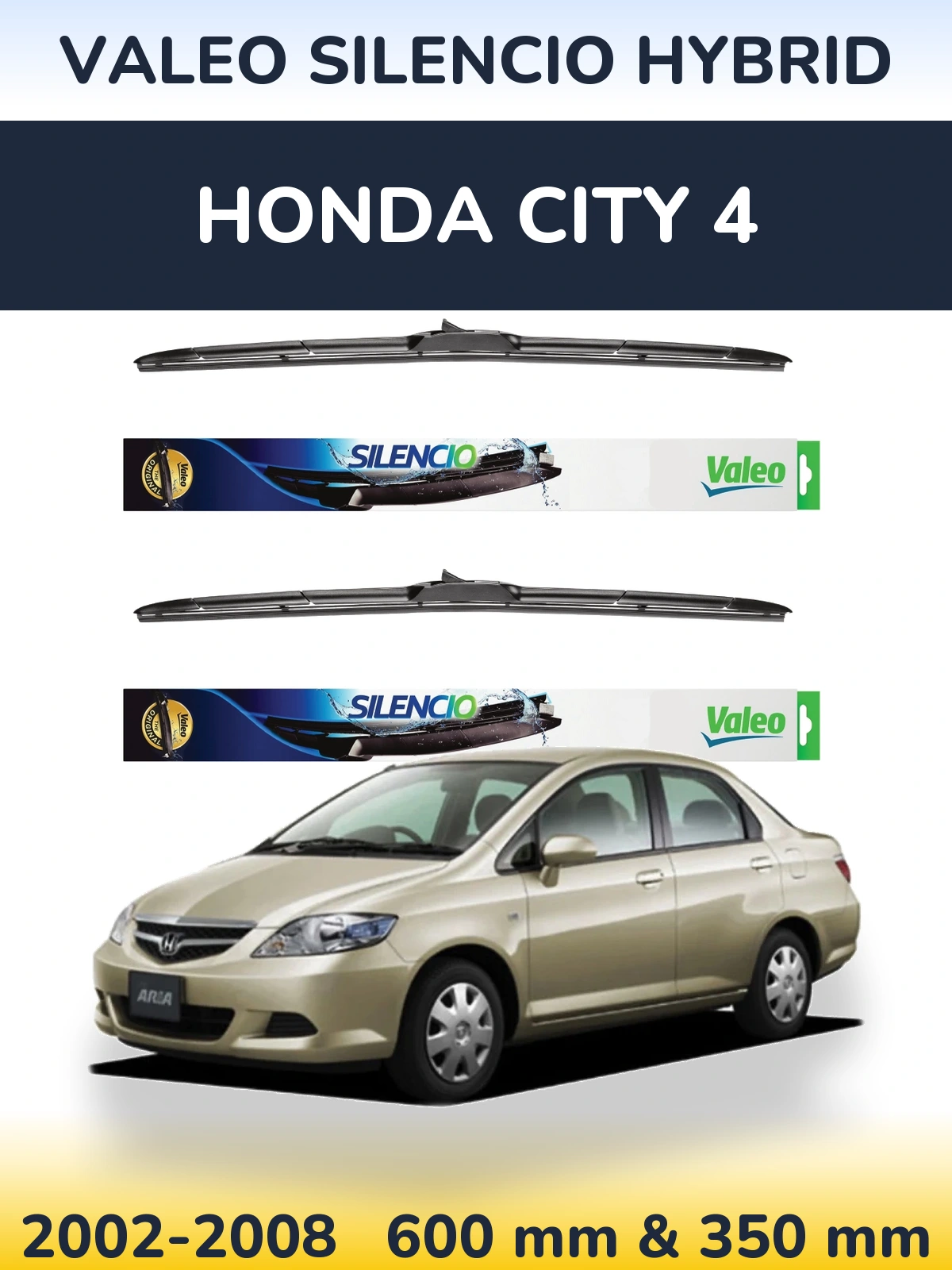 Komplet przednich wycieraczek Valeo Silencio Hybrid 600 & 350 mm do Honda City 4 2002-2008