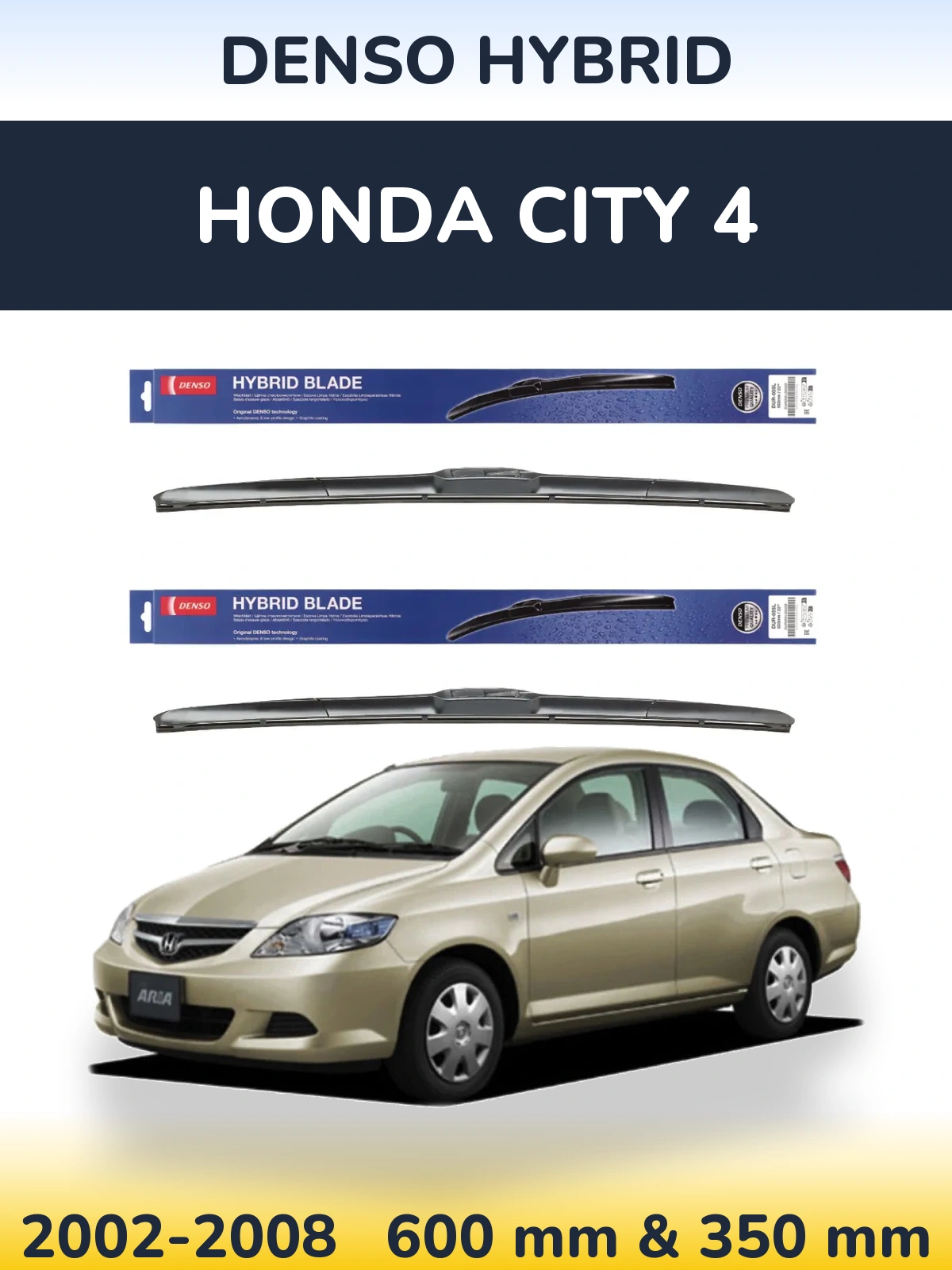Komplet przednich wycieraczek Denso Hybrid 600 & 350 mm do Honda City 4 2002-2008