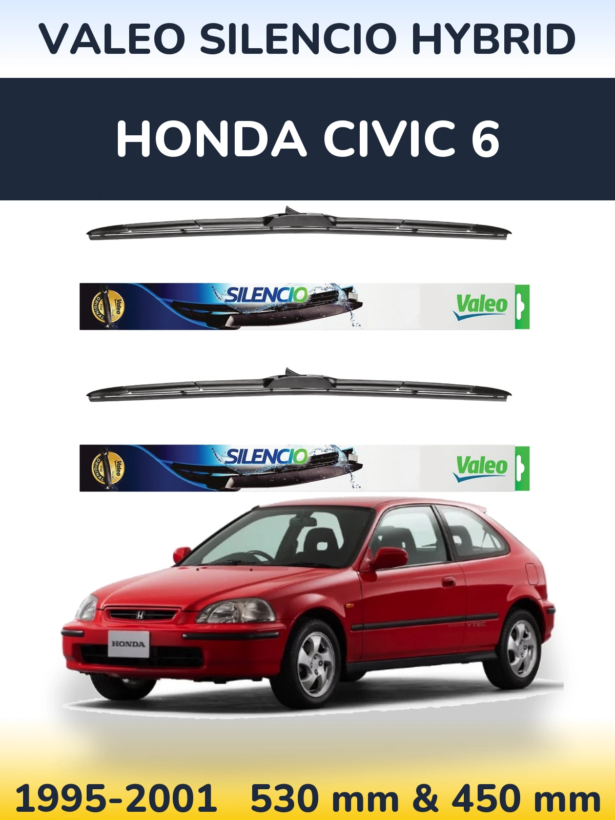 Front wiper blade set Valeo Silencio Hybrid 530 & 450 mm for Honda Civic 6 1995-2001