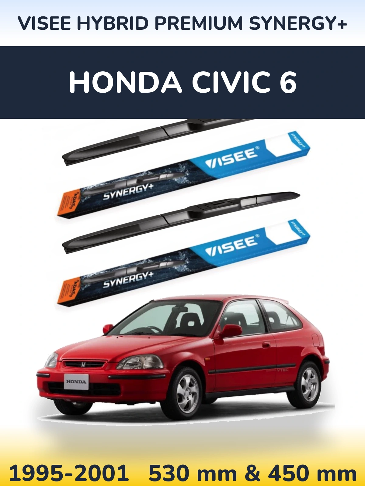 Komplet przednich wycieraczek VISEE HYBRID PREMIUM SYNERGY+ 530 & 450 mm do Honda Civic 6 1995-2001
