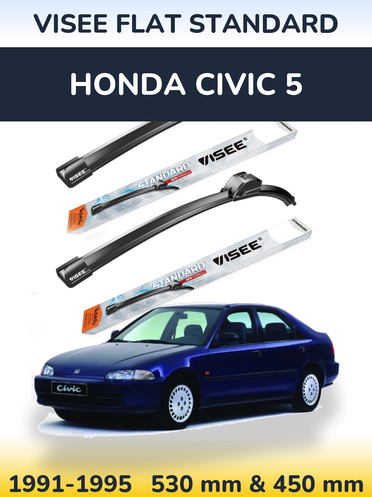 Komplet przednich wycieraczek VISEE FLAT STANDARD 530 & 450 mm do Honda Civic 5 1991-1995