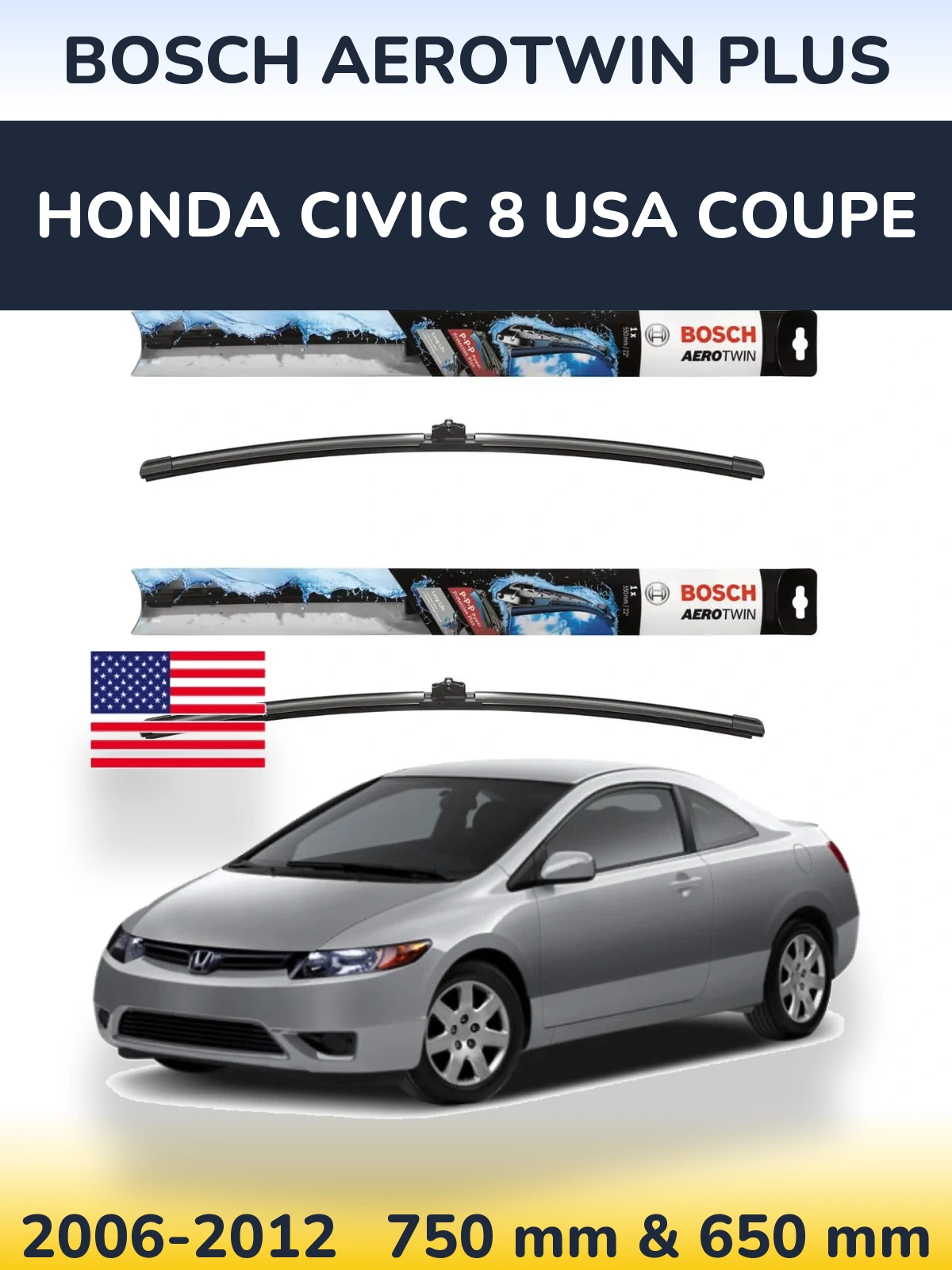 Komplet przednich wycieraczek BOSCH AeroTwin Plus 750 & 650 mm do Honda Civic 8 USA coupe 2006-2012