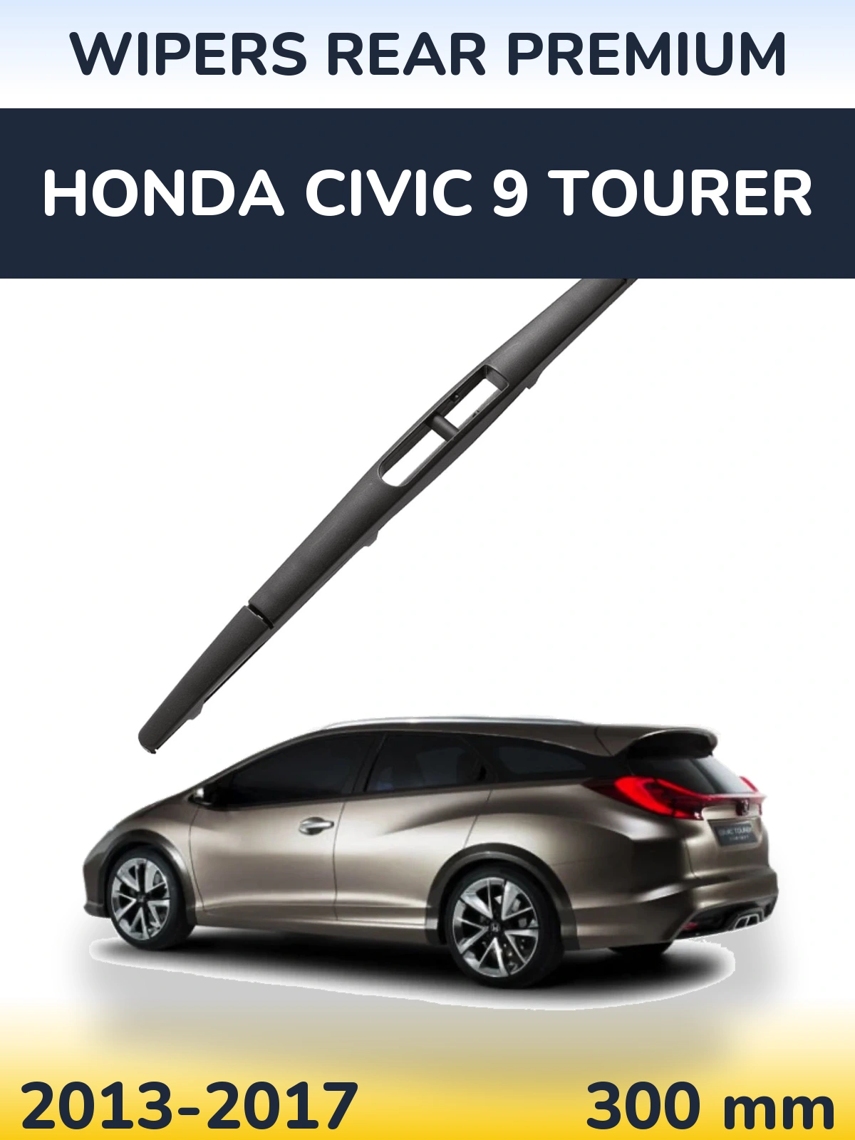 Tylna wycieraczka WIPERS REAR PREMIUM 300 mm do Honda Civic 9 Tourer 2013-2017