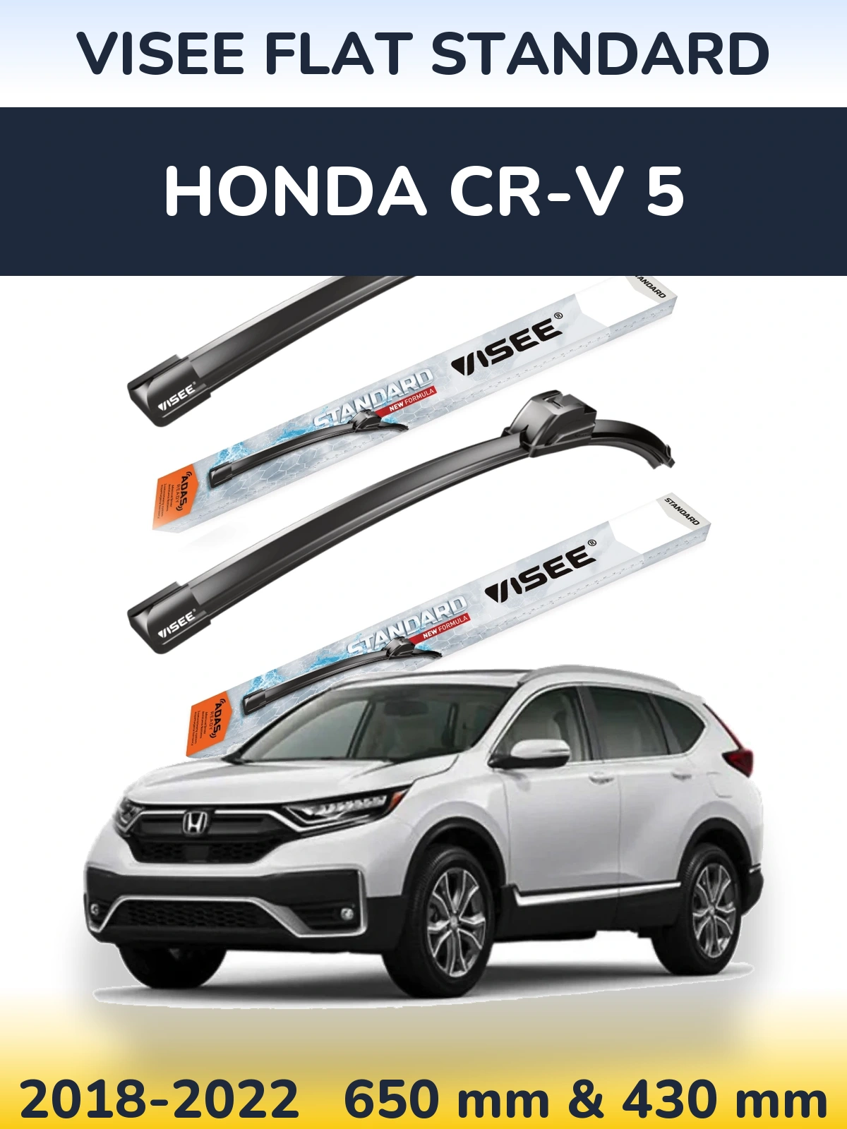 Komplet przednich wycieraczek VISEE FLAT STANDARD 650 & 430 mm do Honda CR-V 5 2018-2022