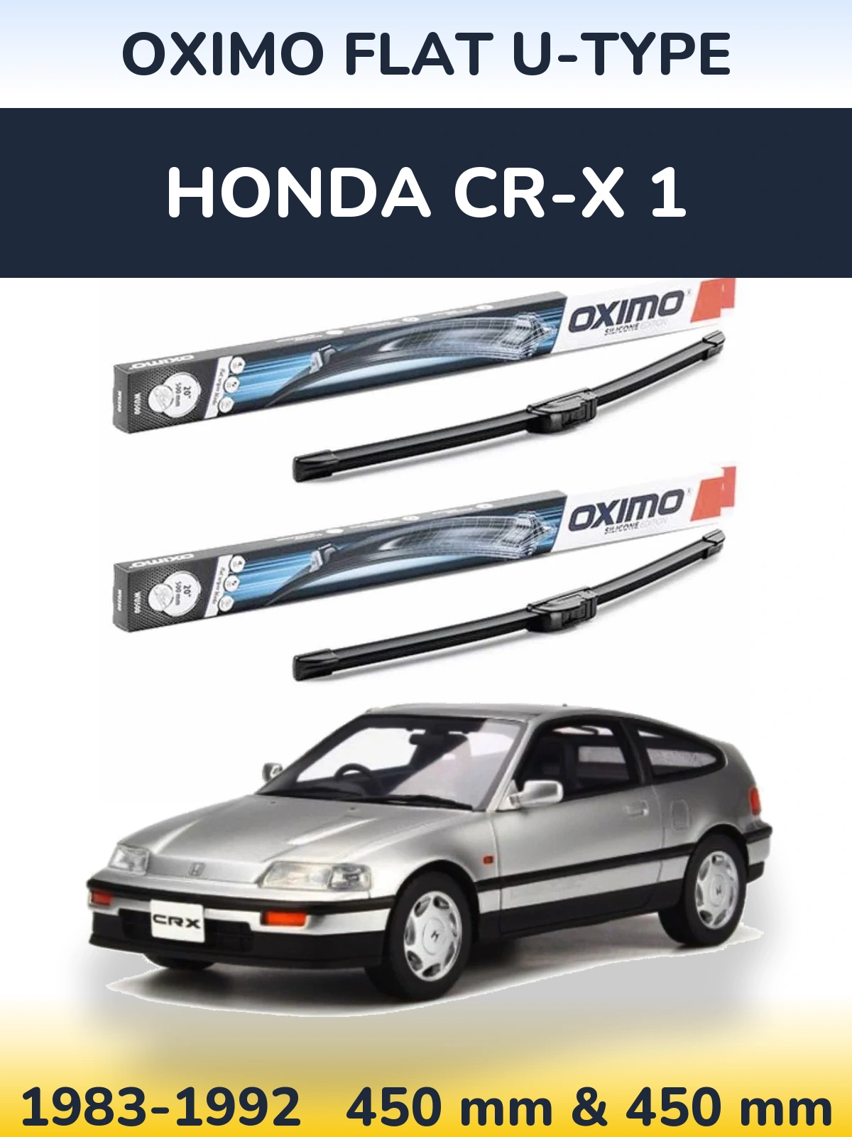 Front wiper blade set Oximo Flat U-type 450 & 450 mm for Honda CR-X 1 1983-1992