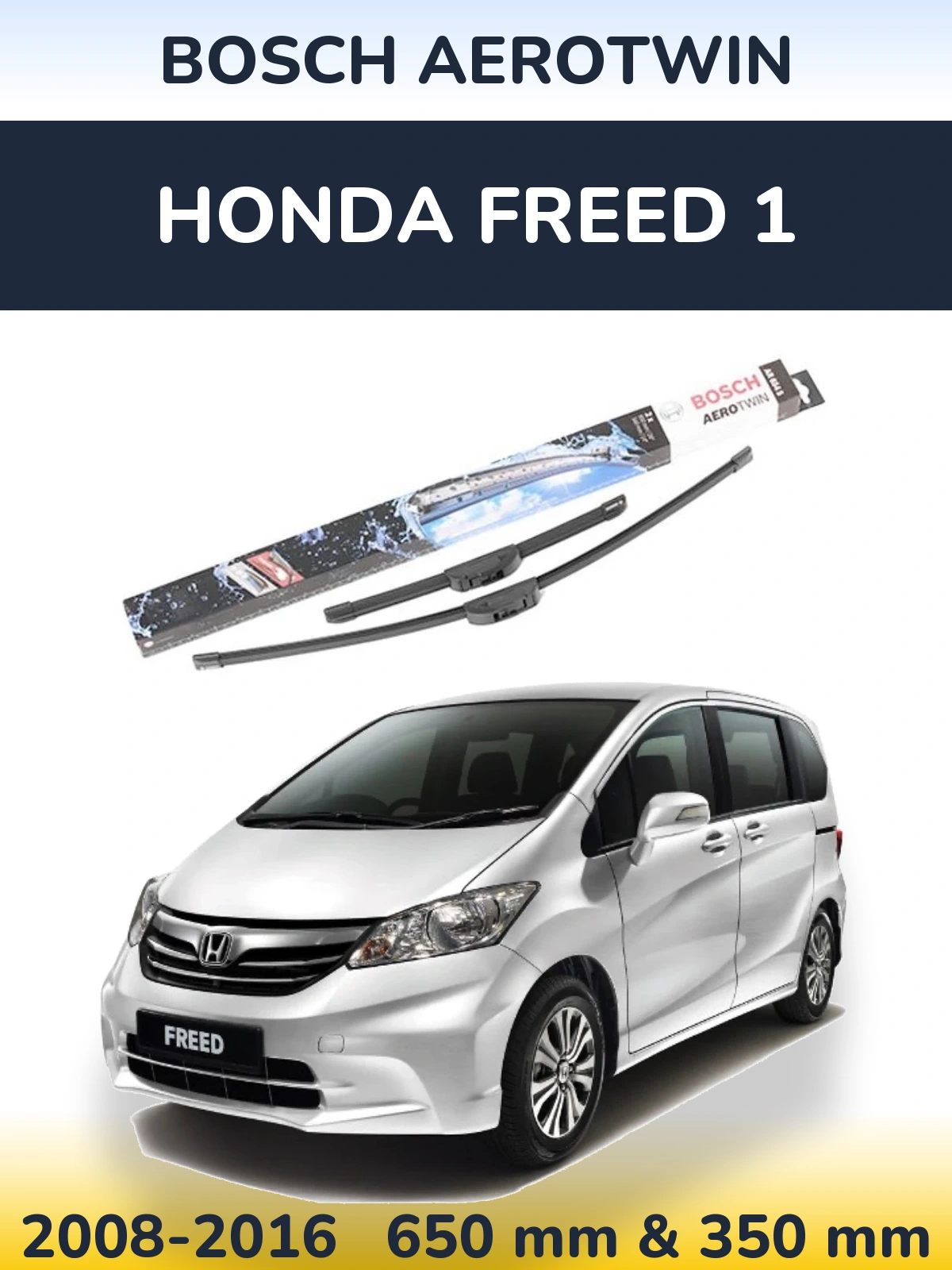 Komplet przednich wycieraczek BOSCH AeroTwin 650 & 350 mm do Honda Freed 1 2008-2016