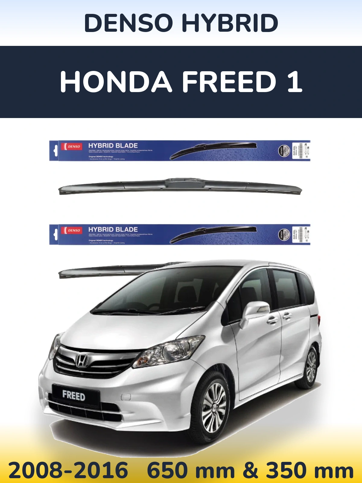 Komplet przednich wycieraczek Denso Hybrid 650 & 350 mm do Honda Freed 1 2008-2016