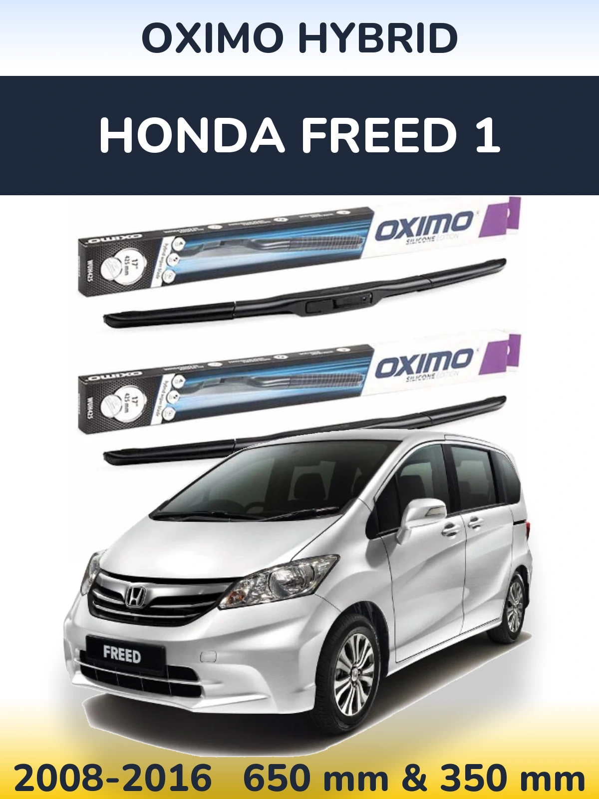Komplet przednich wycieraczek Oximo Hybrid 650 & 350 mm do Honda Freed 1 2008-2016