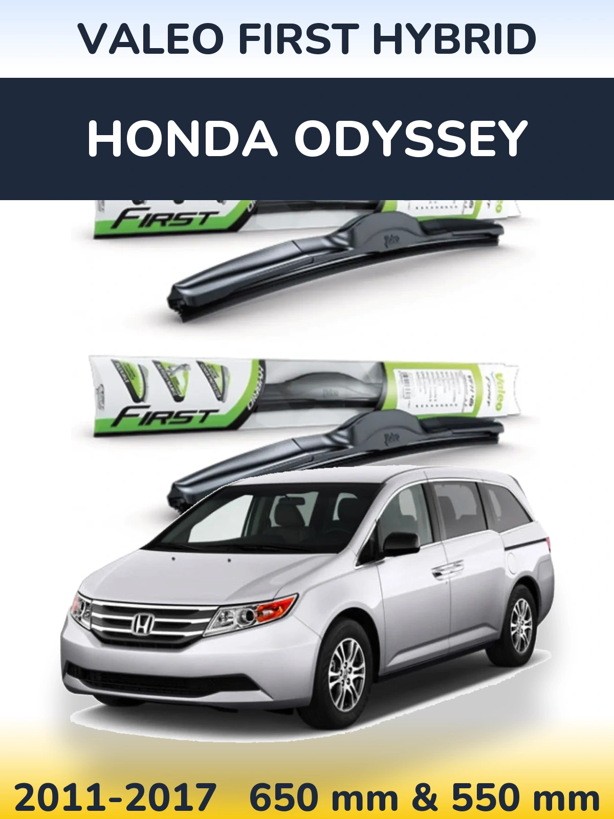 Komplet przednich wycieraczek Valeo First Hybrid 650 & 550 mm do Honda Odyssey 4 2011-2017