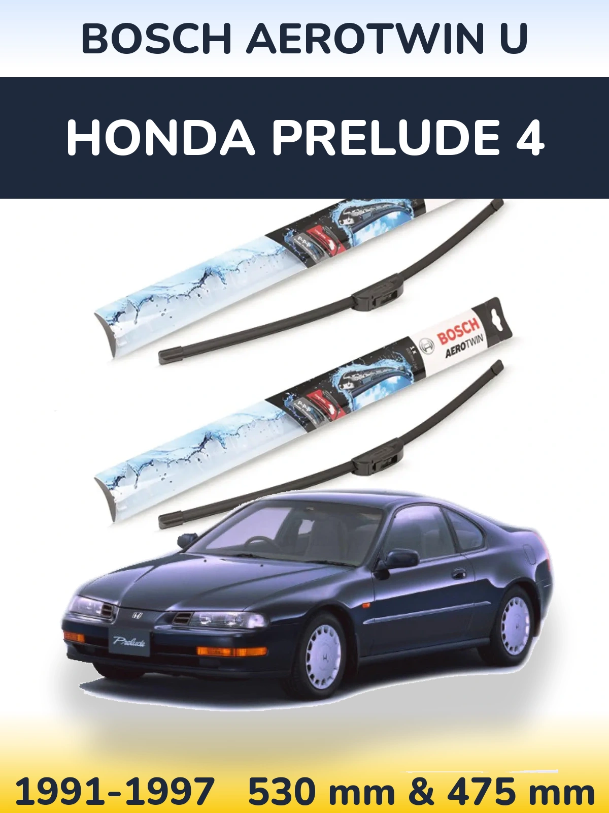 Komplet przednich wycieraczek BOSCH AeroTwin U 530 & 475 mm do Honda Prelude 4 1991-1997