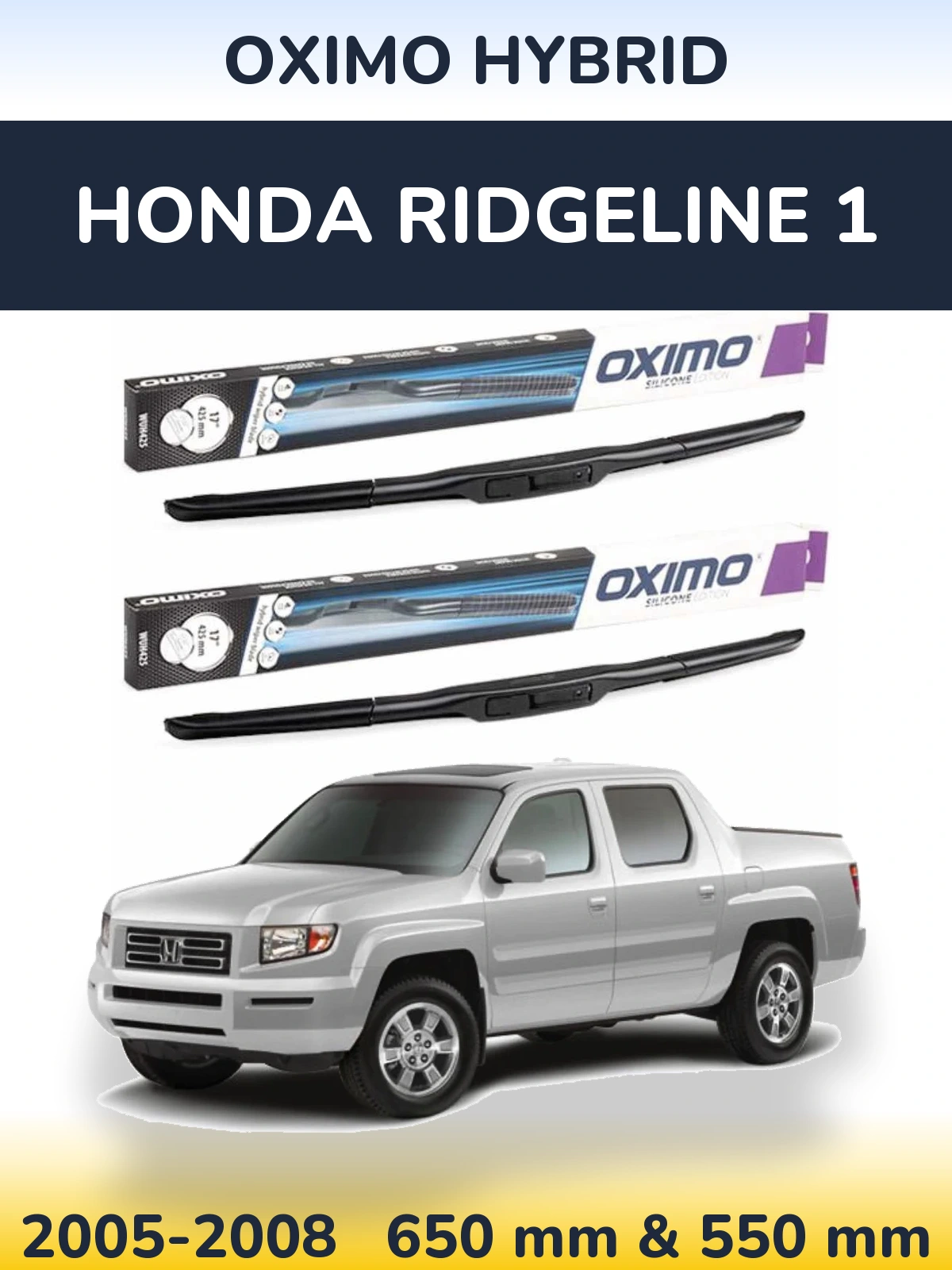Комплект передних дворников Oximo Hybrid 650 & 550 мм для Honda Ridgeline 1 2005-2008