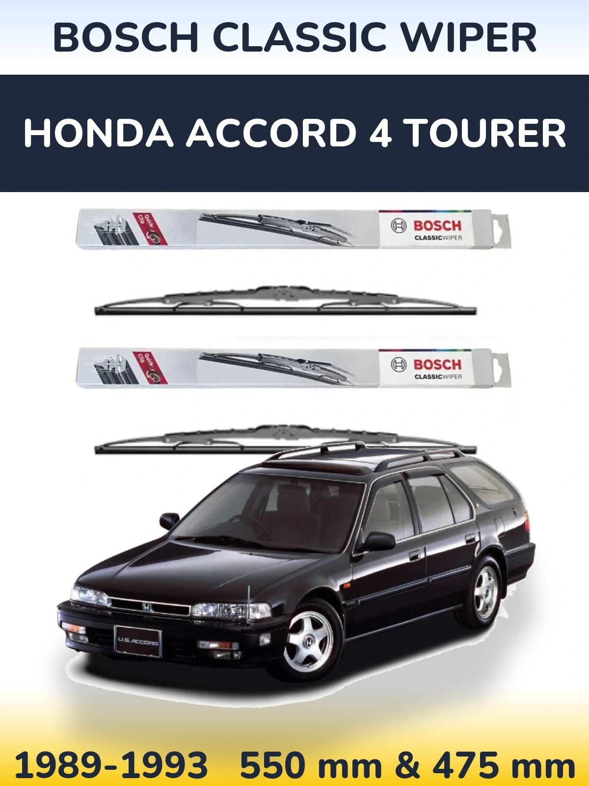 Front wiper blade set BOSCH Classic Wiper 550 & 475 mm for Honda Accord 4 Tourer 1989-1993