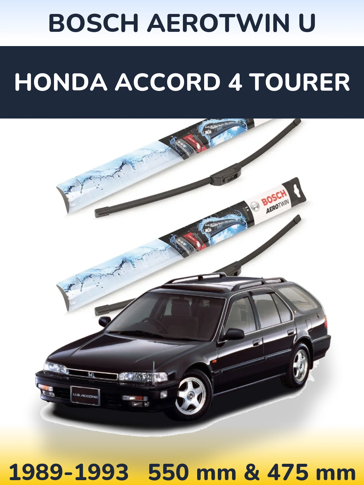 Komplet przednich wycieraczek BOSCH AeroTwin U 550 & 475 mm do Honda Accord 4 Tourer 1989-1993