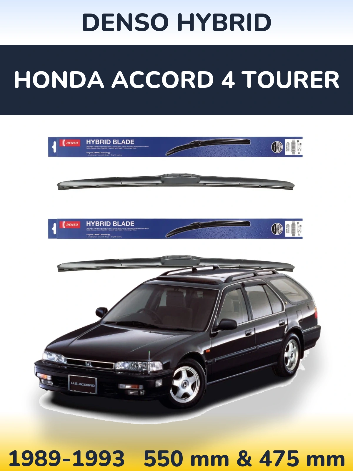 Front wiper blade set Denso Hybrid 550 & 475 mm for Honda Accord 4 Tourer 1989-1993