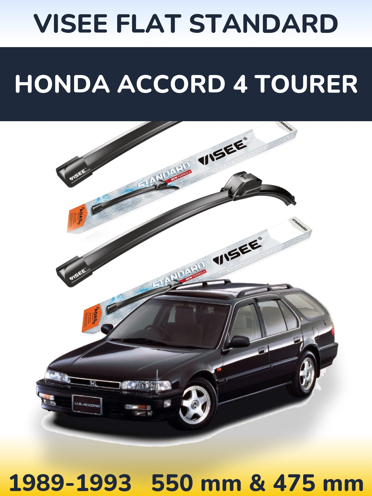 Front wiper blade set VISEE FLAT STANDARD 550 & 475 mm for Honda Accord 4 Tourer 1989-1993