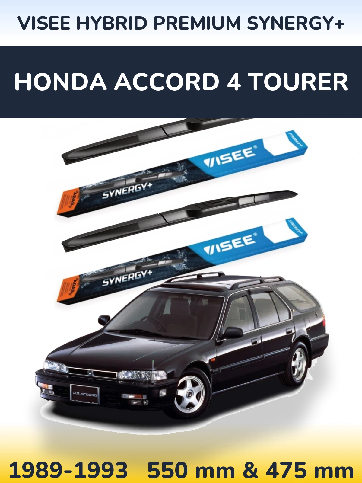 Front wiper blade set VISEE HYBRID PREMIUM SYNERGY+ 550 & 475 mm for Honda Accord 4 Tourer 1989-1993