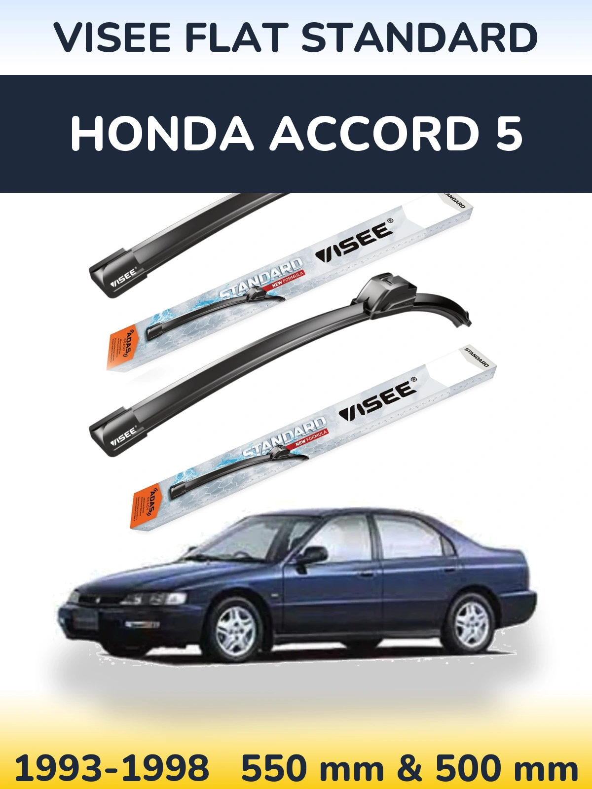 Komplet przednich wycieraczek VISEE FLAT STANDARD 550 & 500 mm do Honda Accord 5 1993-1998