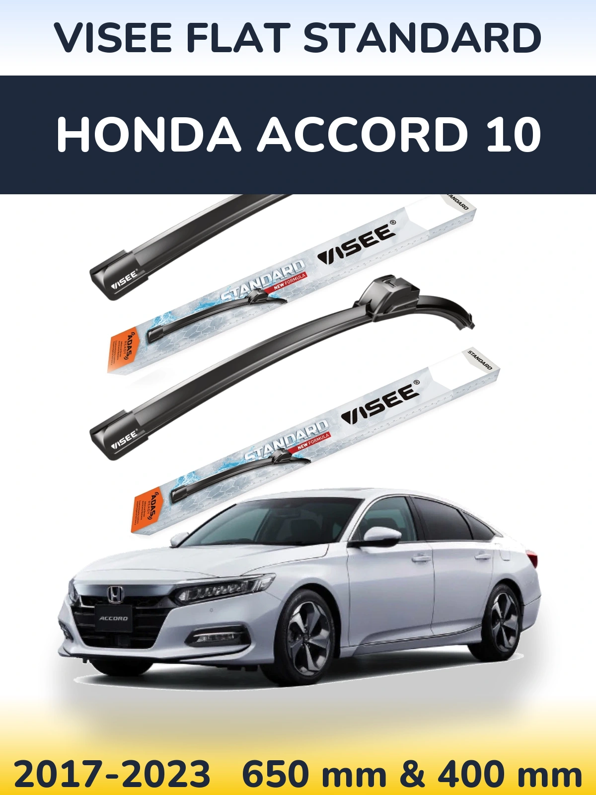 Komplet przednich wycieraczek VISEE FLAT STANDARD 650 & 400 mm do Honda Accord 10 2017-2023