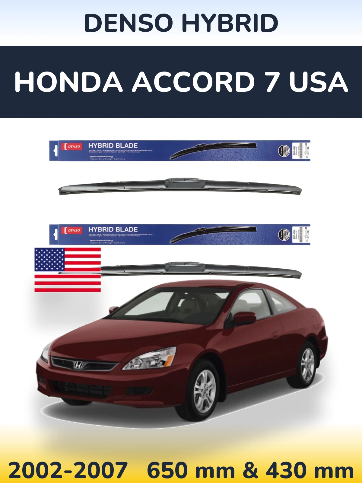Komplet przednich wycieraczek Denso Hybrid 650 & 430 mm do Honda Accord 7 USA 2002-2007