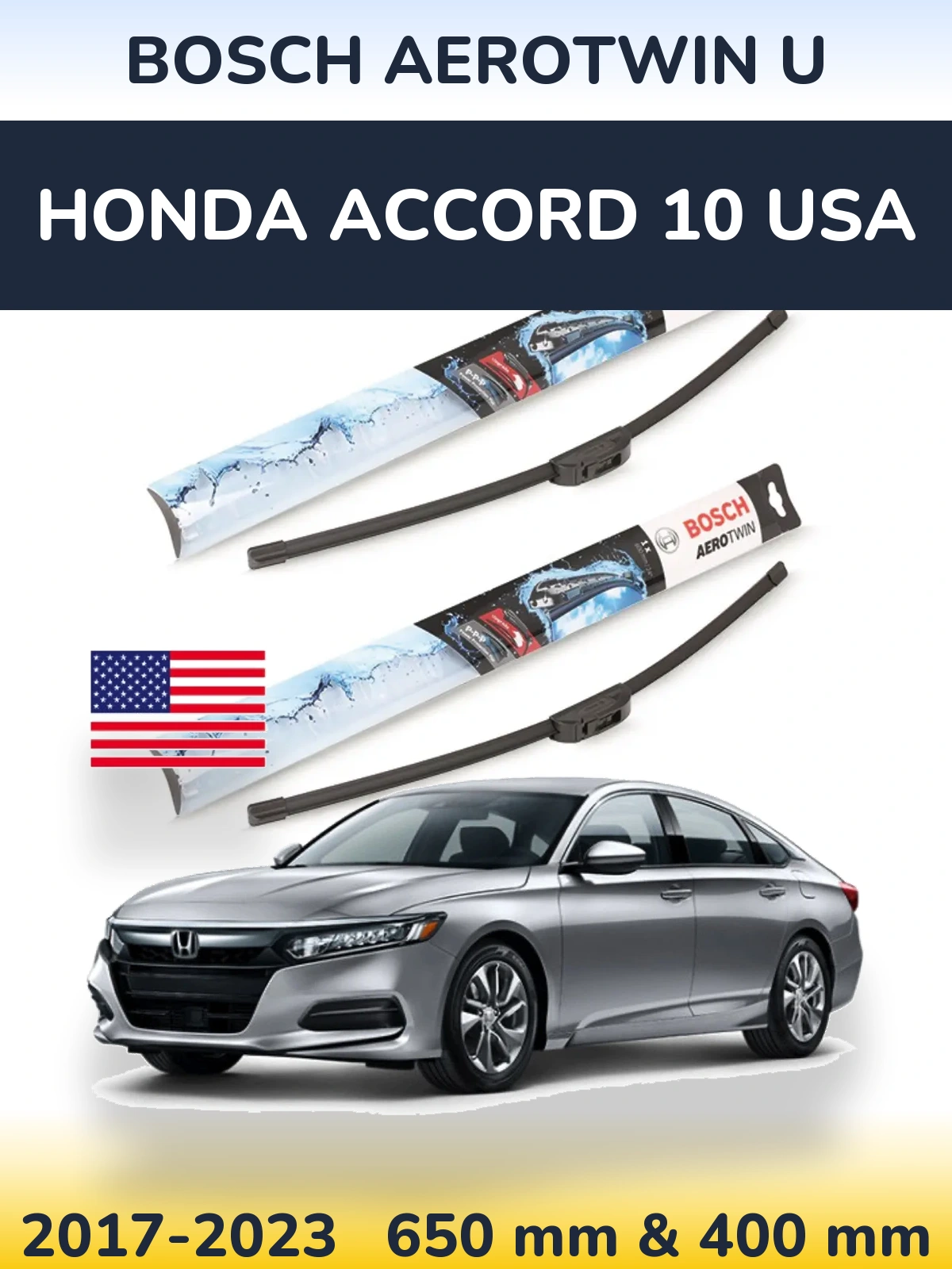 Komplet przednich wycieraczek BOSCH AeroTwin U 650 & 400 mm do Honda Accord 10 USA 2017-2023