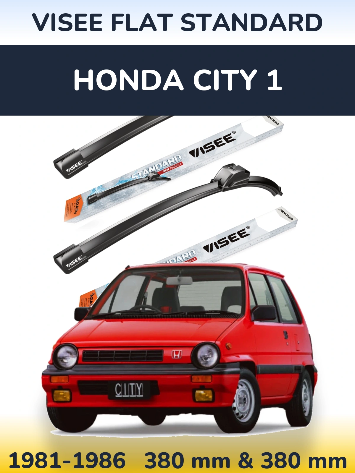 Komplet przednich wycieraczek VISEE FLAT STANDARD 380 & 380 mm do Honda City 1 1981-1986