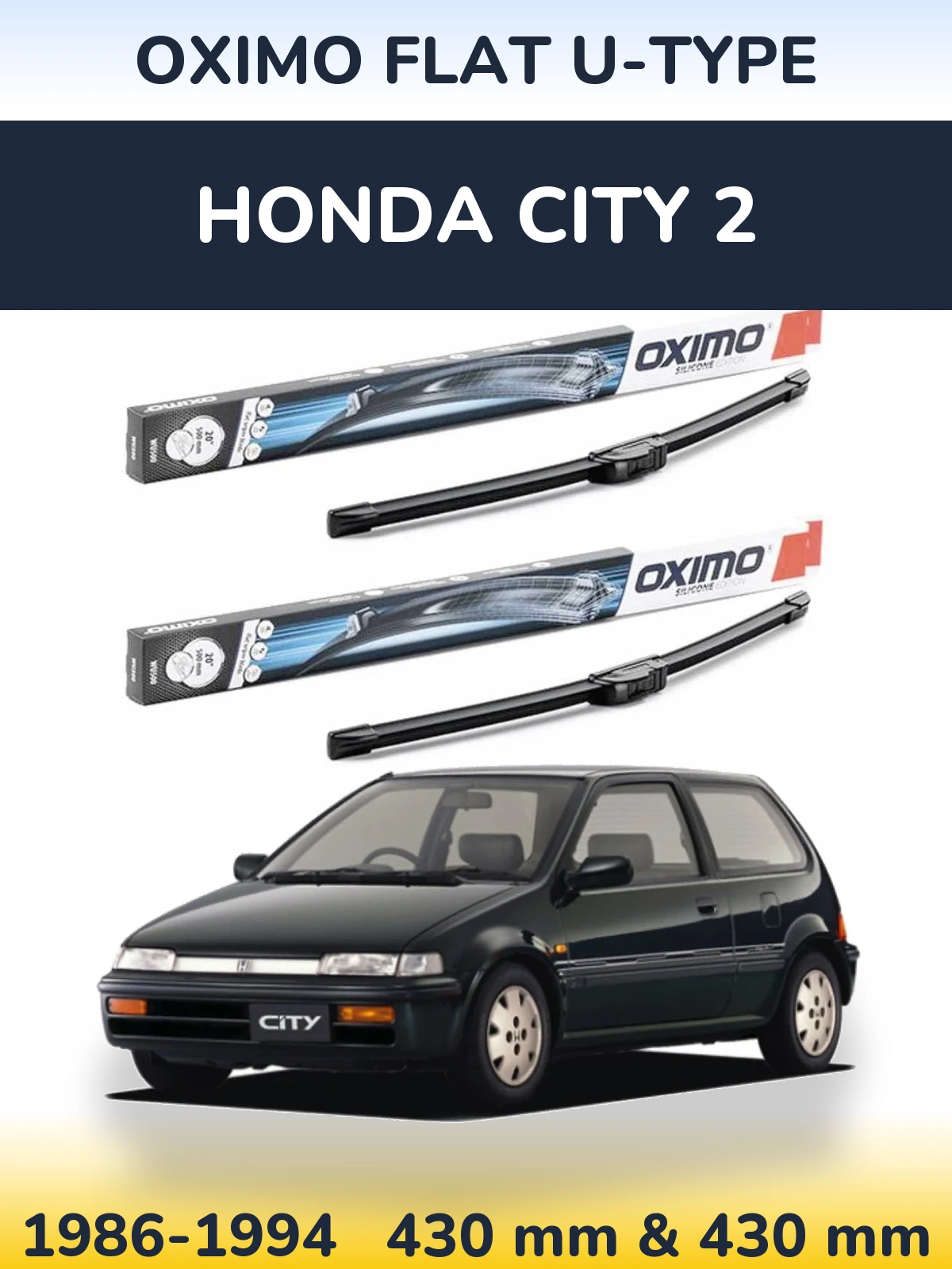 Komplet przednich wycieraczek Oximo Flat U-type 430 & 430 mm do Honda City 2 1986-1994