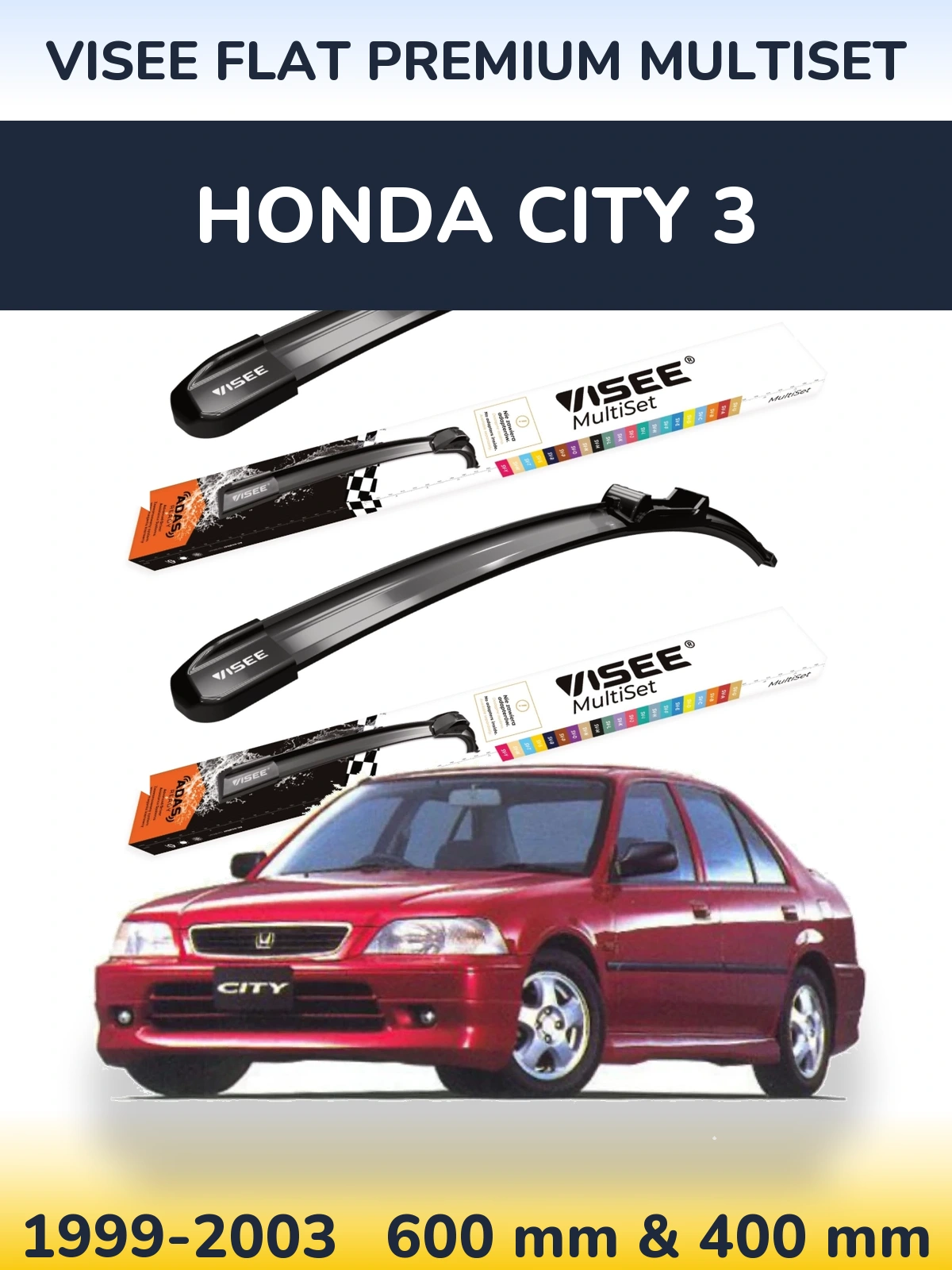Komplet przednich wycieraczek VISEE FLAT PREMIUM MultiSet 600 & 400 mm do Honda City 3 1999-2003