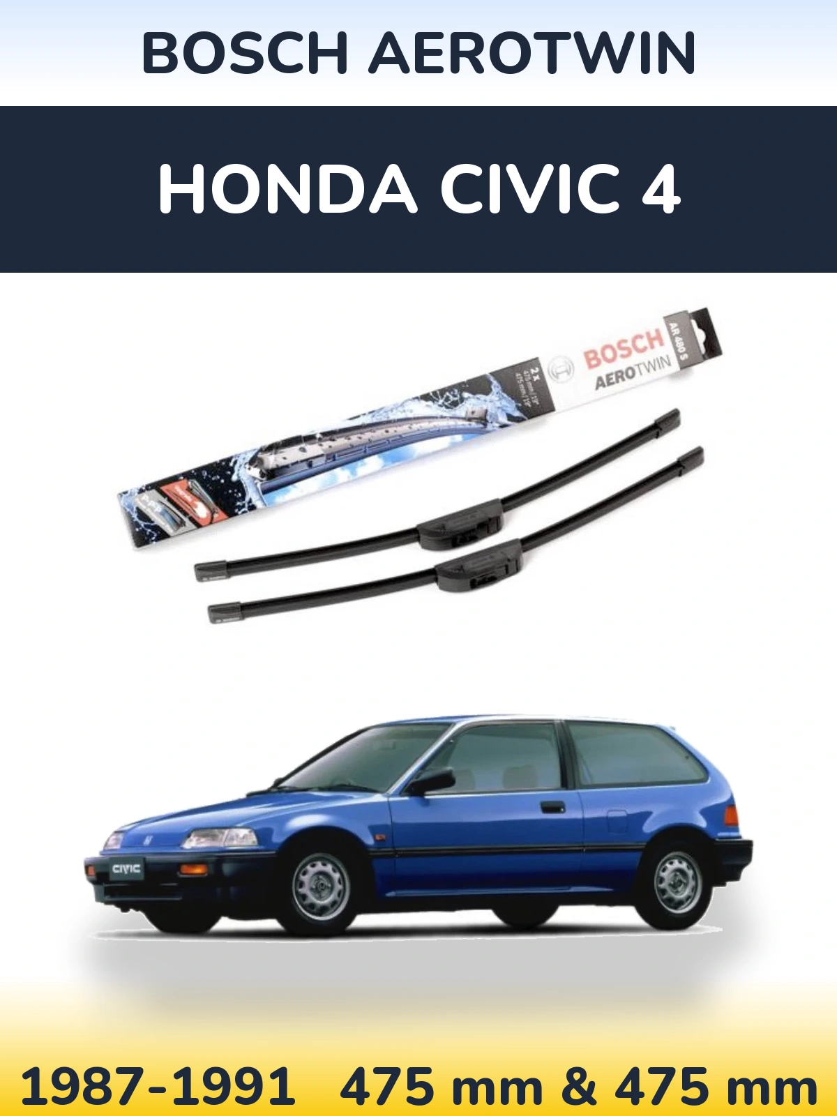 Komplet przednich wycieraczek BOSCH AeroTwin 475 & 475 mm do Honda Civic 4 1987-1991
