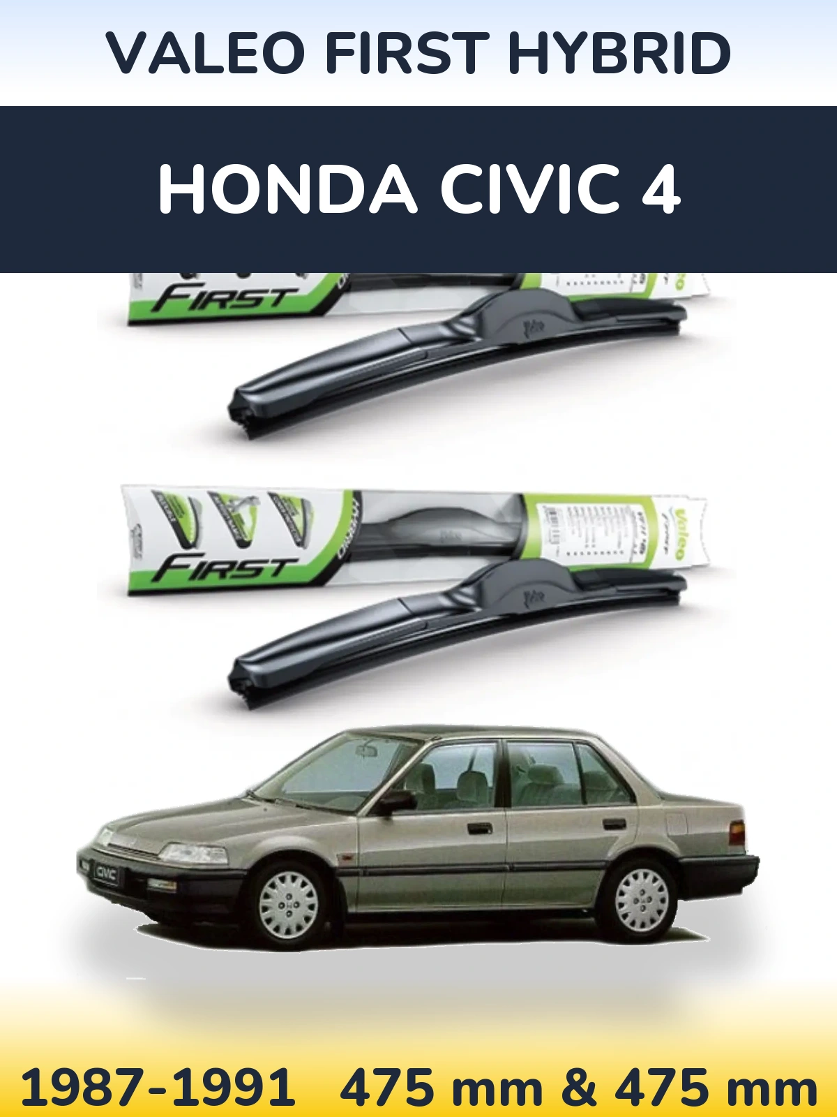 Front wiper blade set Valeo First Hybrid 475 & 475 mm for Honda Civic 4 1987-1991