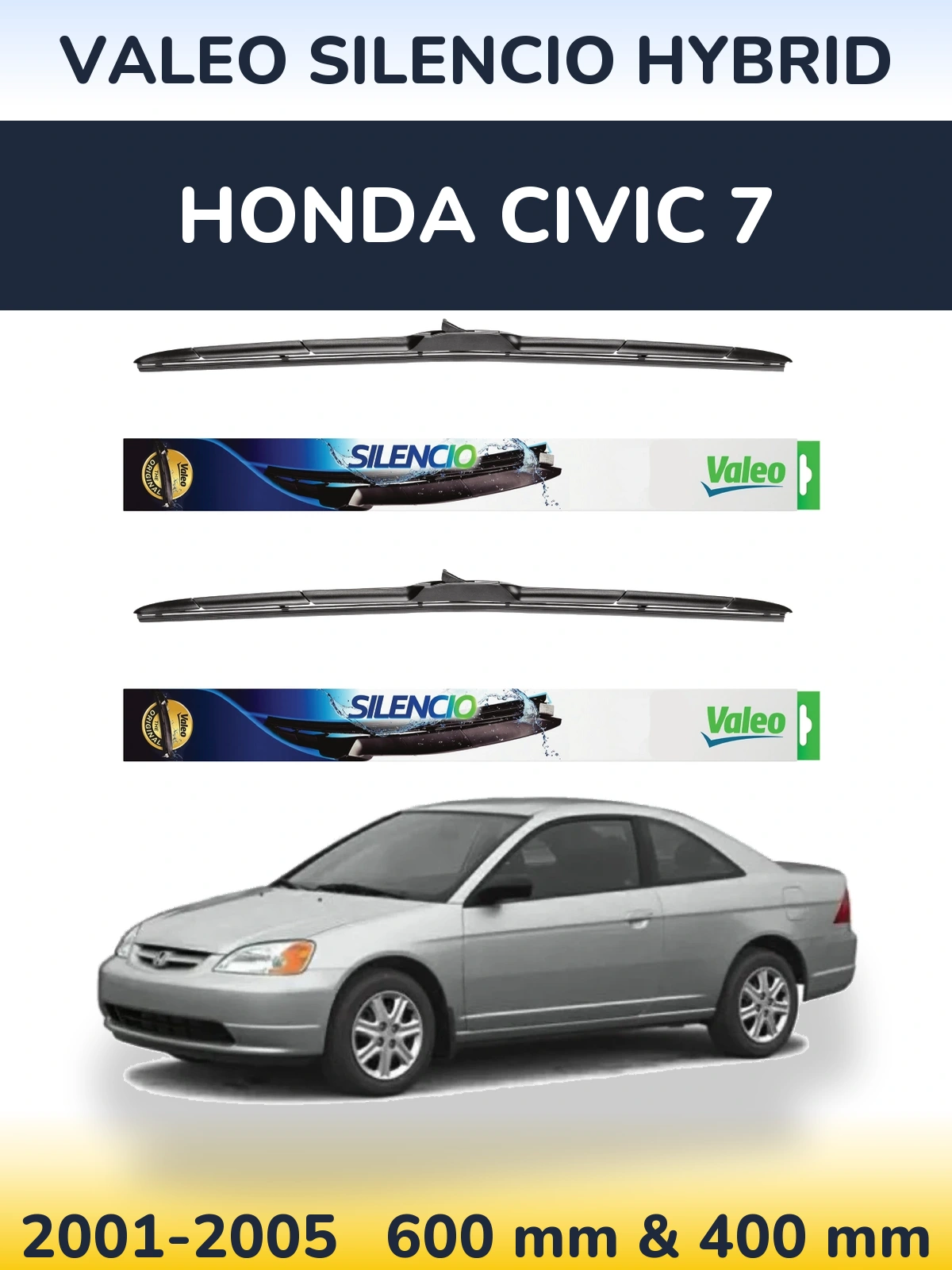 Комплект передних дворников Valeo Silencio Hybrid 600 & 400 мм для Honda Civic 7 2001-2005