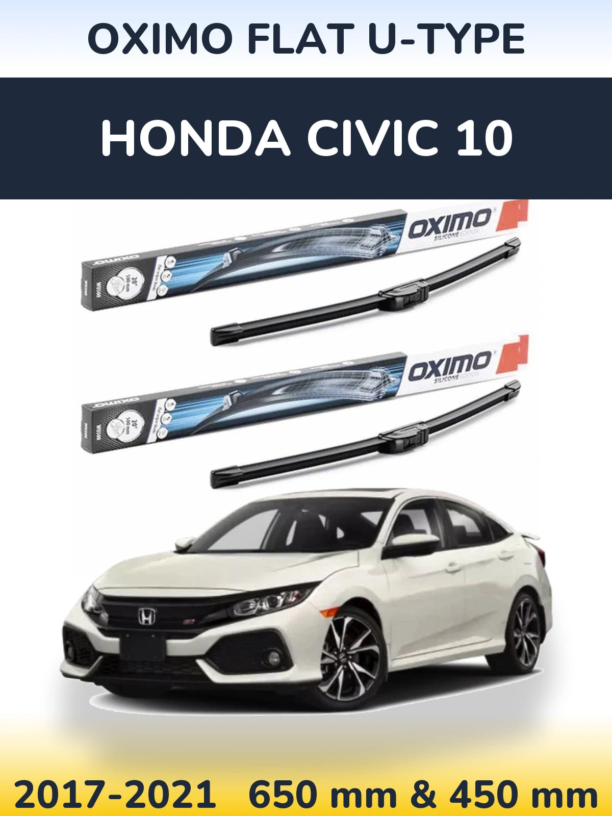 Комплект передних дворников Oximo Flat U-type 650 & 450 мм для Honda Civic 10 2017-2021