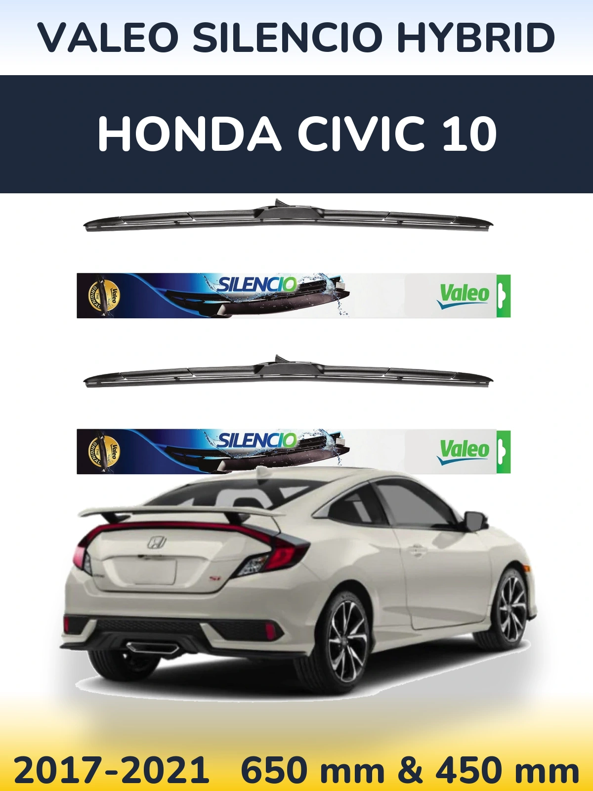 Front wiper blade set Valeo Silencio Hybrid 650 & 450 mm for Honda Civic 10 2017-2021