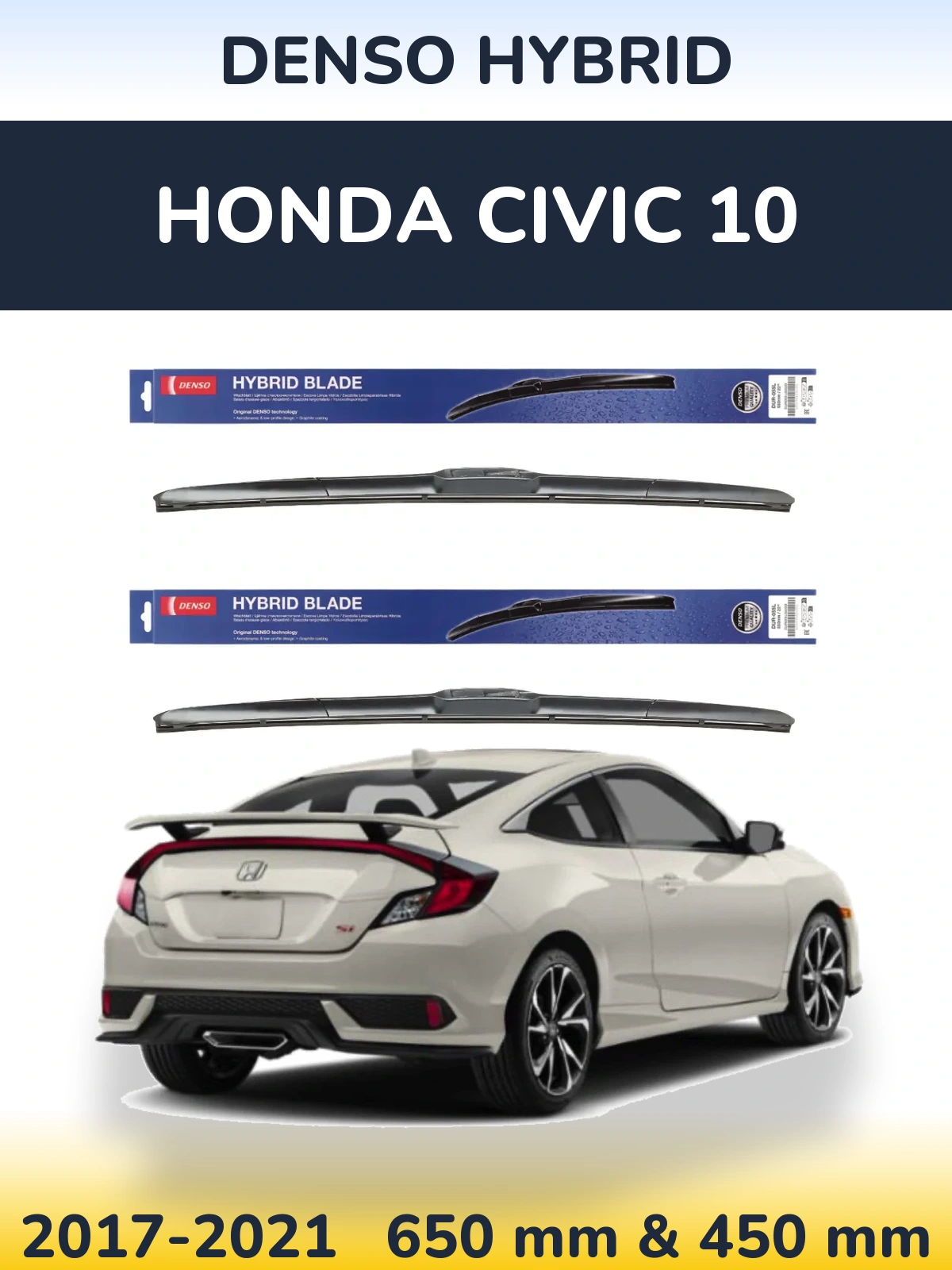 Front wiper blade set Denso Hybrid 650 & 450 mm for Honda Civic 10 2017-2021