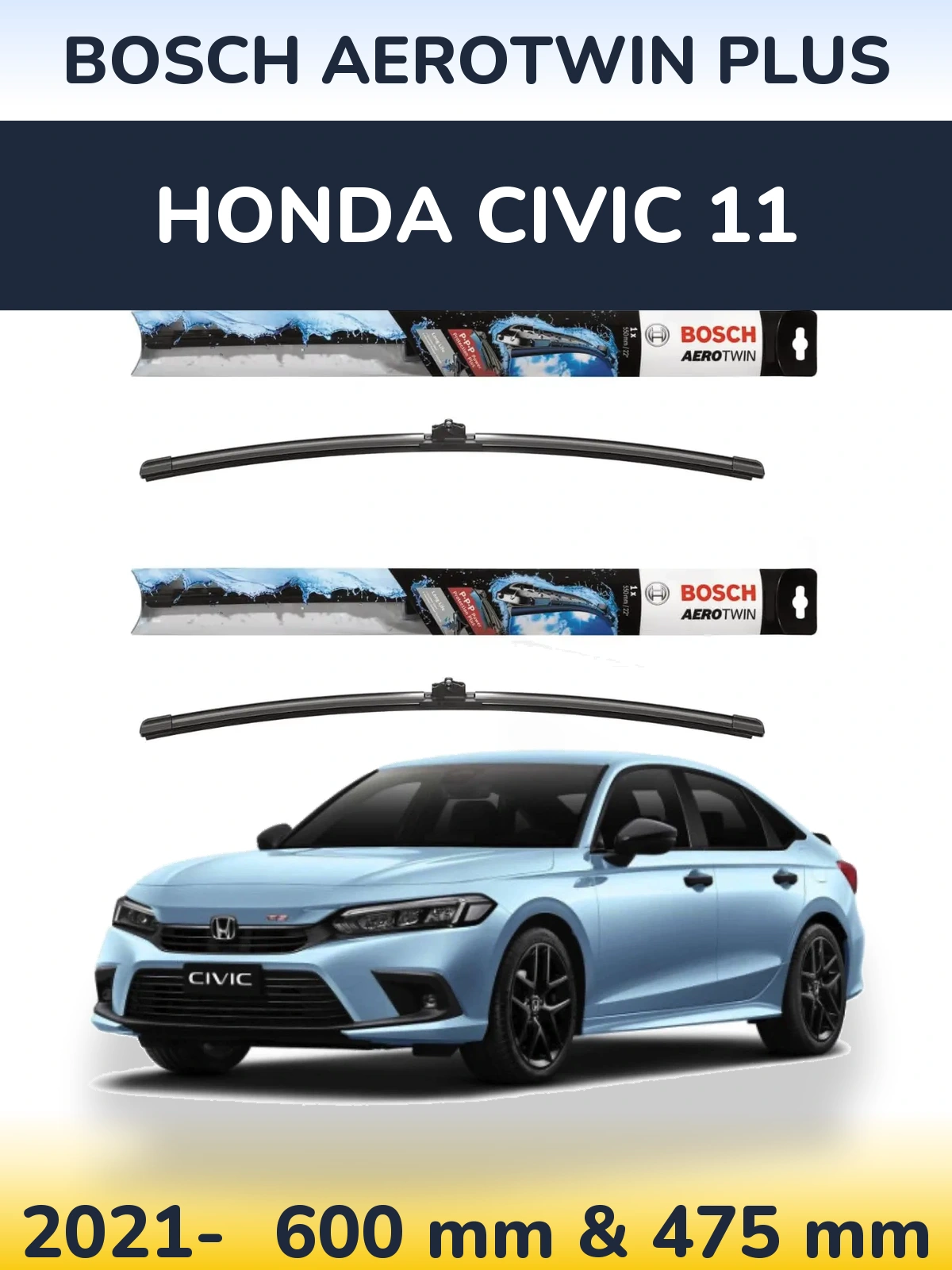 Комплект передних дворников BOSCH AeroTwin Plus 600 & 475 мм для Honda Civic 11 2021-2026