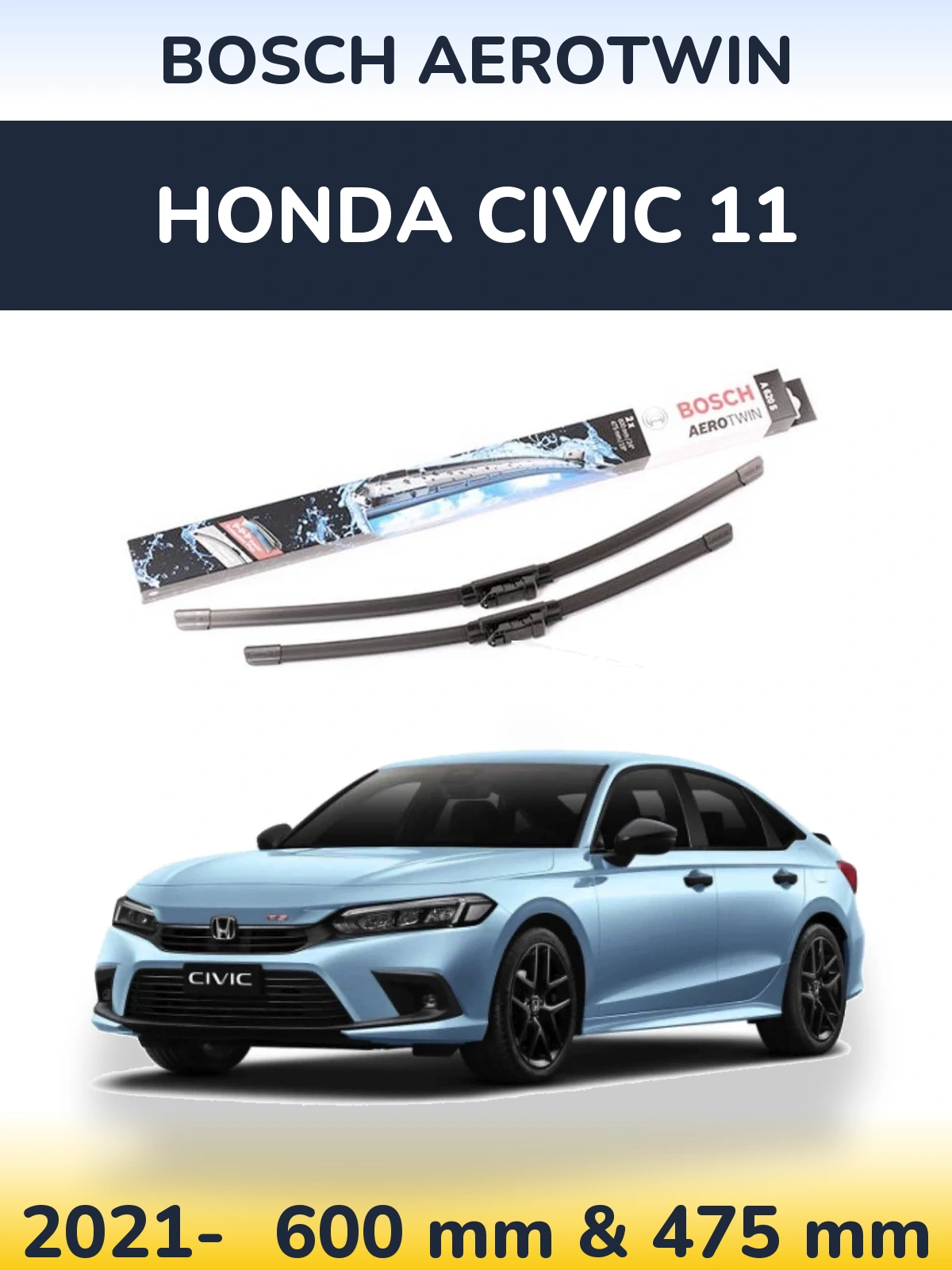 Комплект передних дворников BOSCH AeroTwin 600 & 475 мм для Honda Civic 11 2021-2026