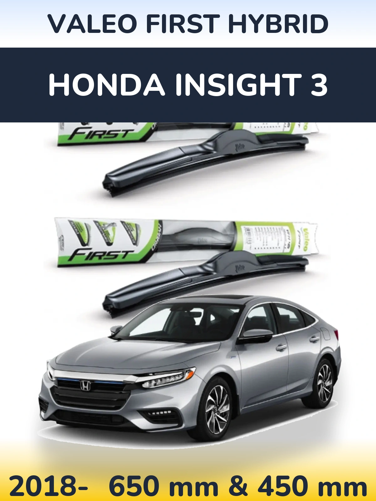 Комплект передних дворников Valeo First Hybrid 650 & 450 мм для Honda Insight 3 2018-2026