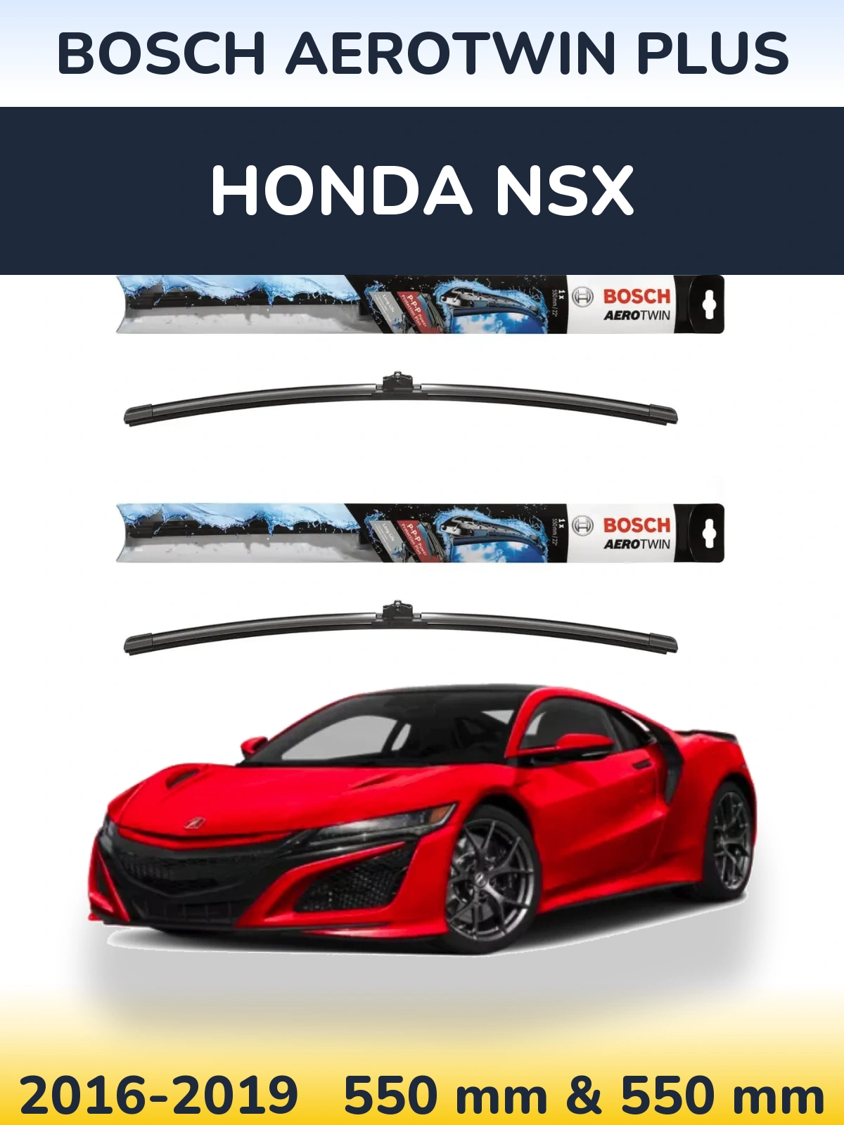 Komplet przednich wycieraczek BOSCH AeroTwin Plus 550 & 550 mm do Honda NSX 2016-2019